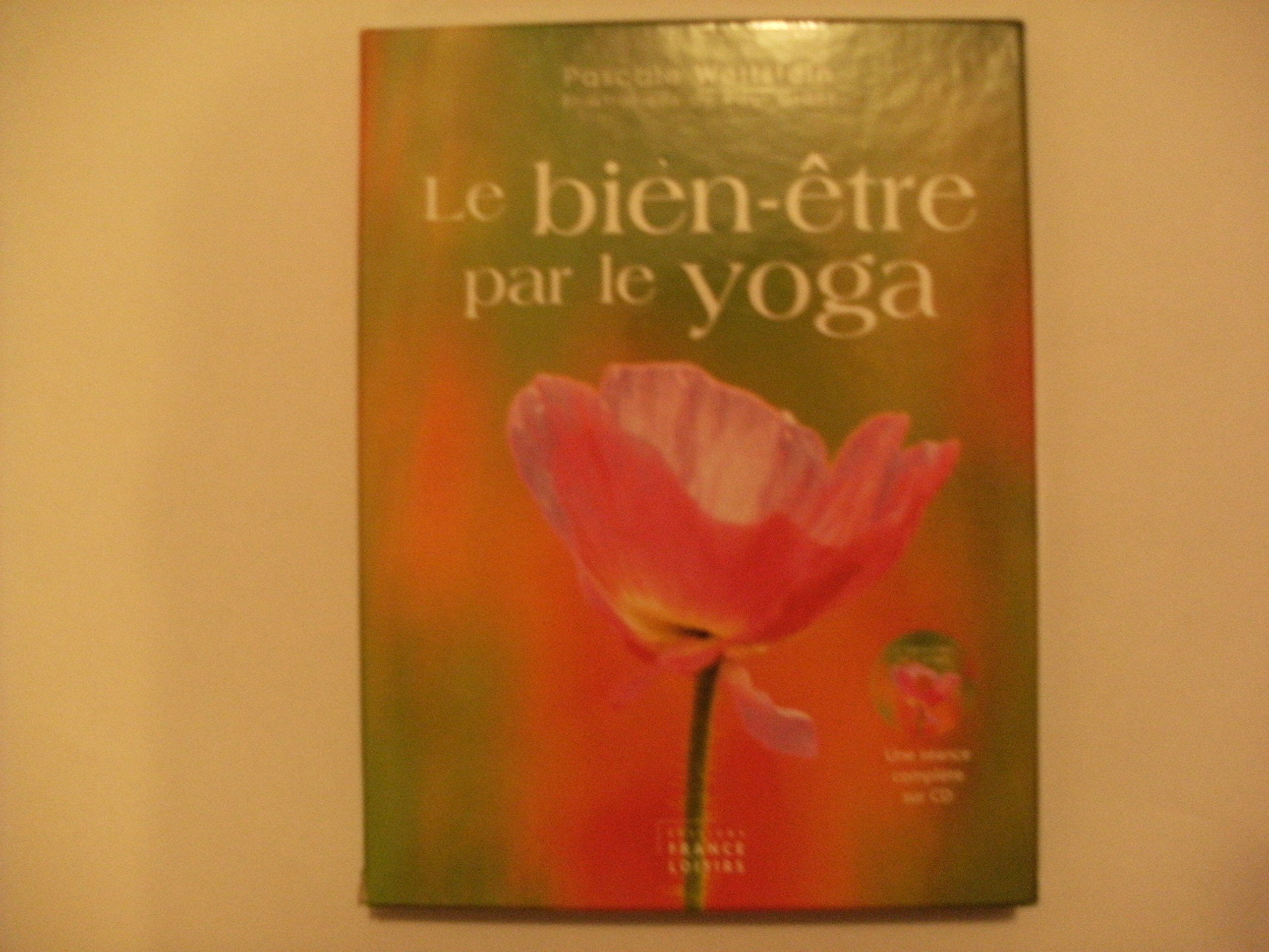 Le Bien Être Par Le Yoga-coffret avec 80 fiches - livret et 1 seance complete sur cd 9782744199752