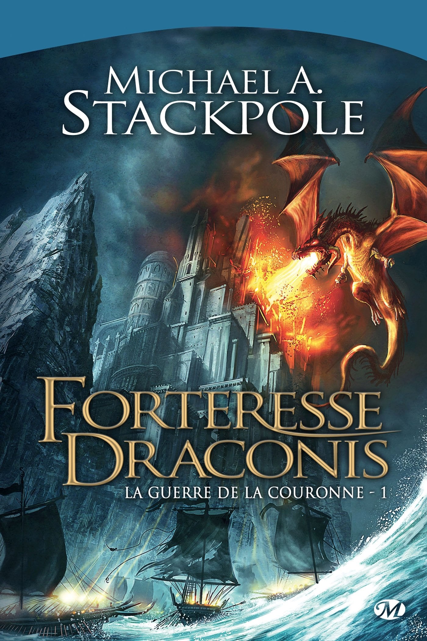 La Guerre de la Couronne, T1 : Forteresse Draconis 9782811207441
