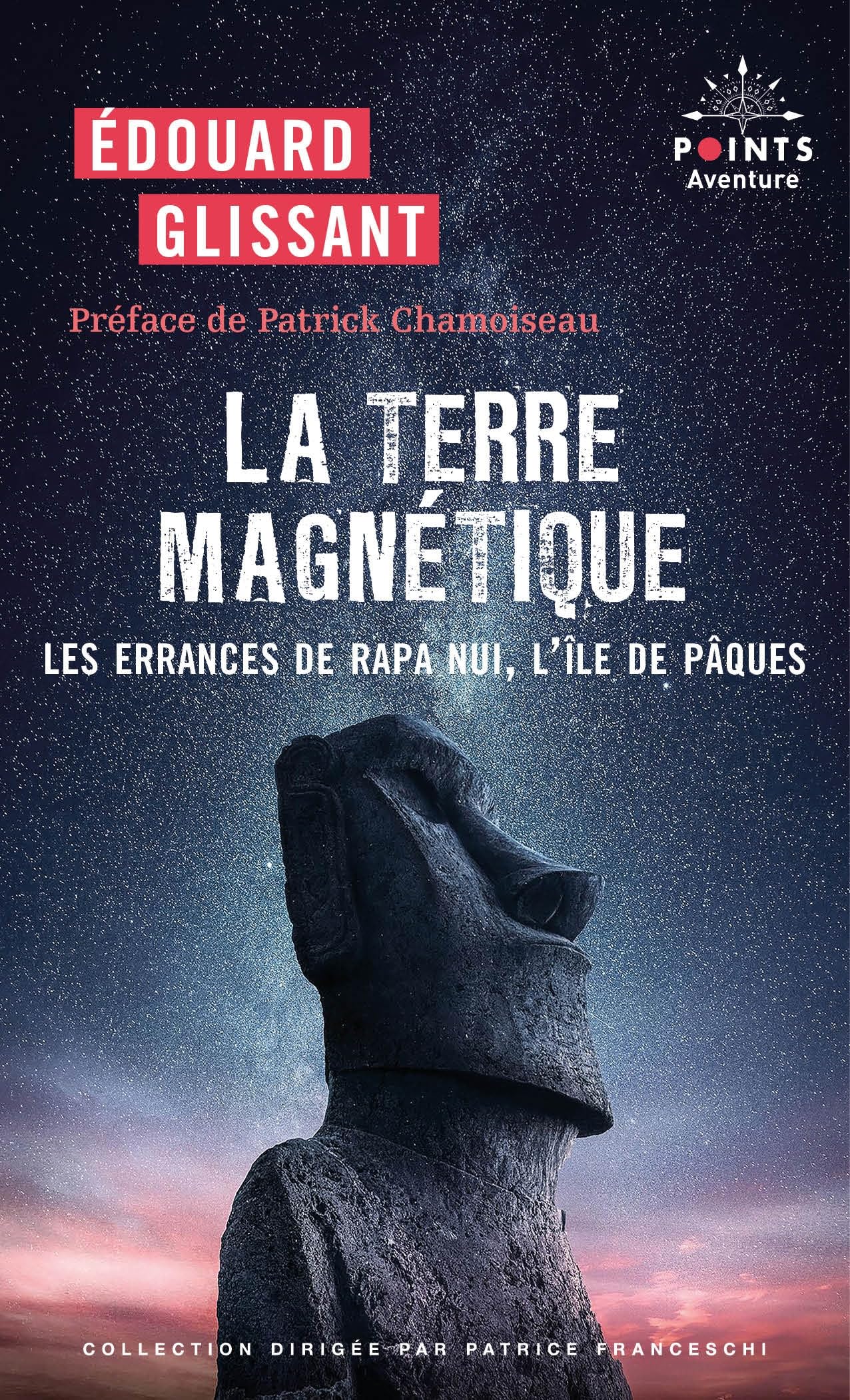 La Terre magnétique: Les errances de Rapa Nui, l'île de Pâques 9791041410521