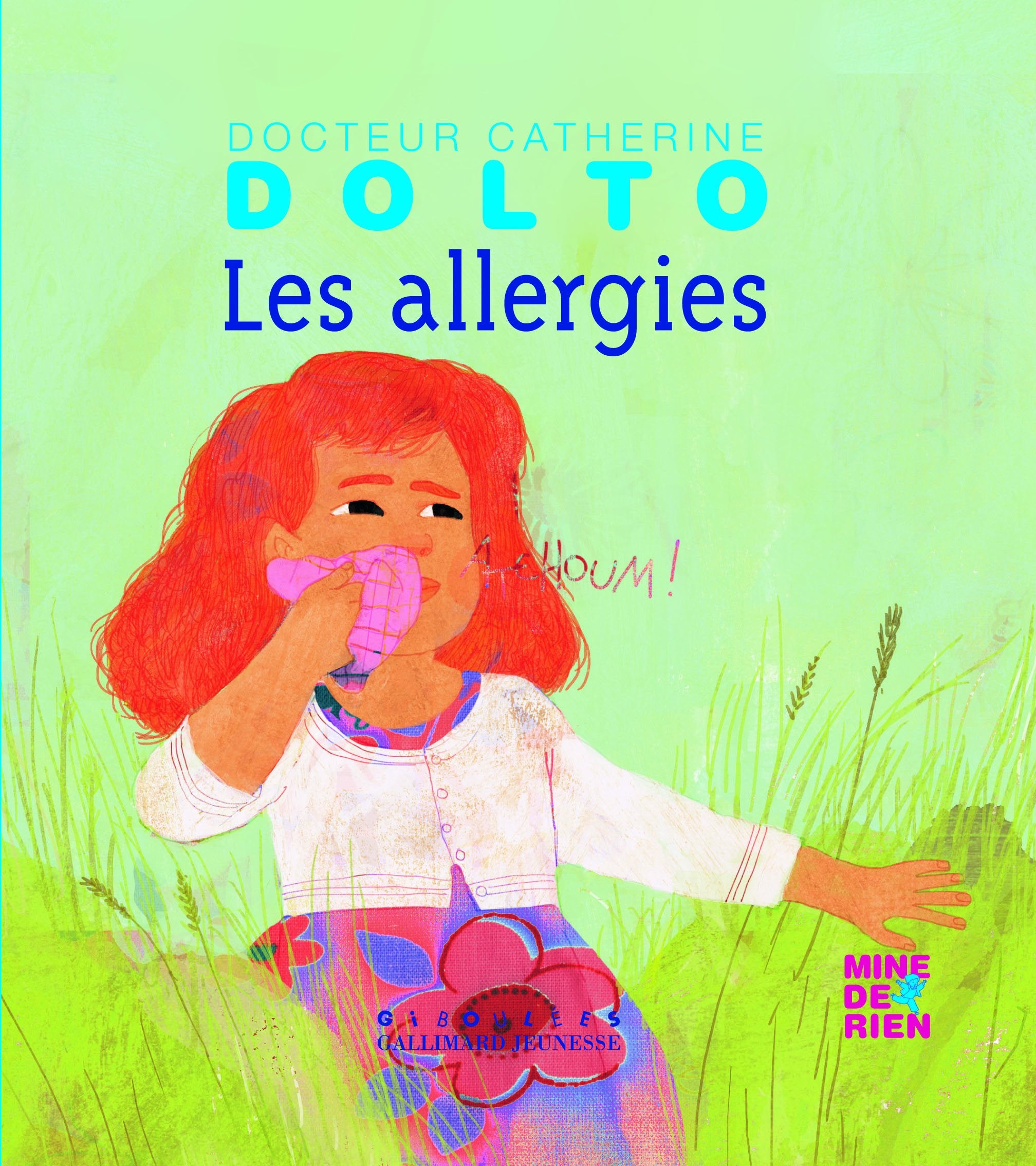 Les allergies - Docteur Catherine Dolto - de 2 à 7 ans 9782070645510