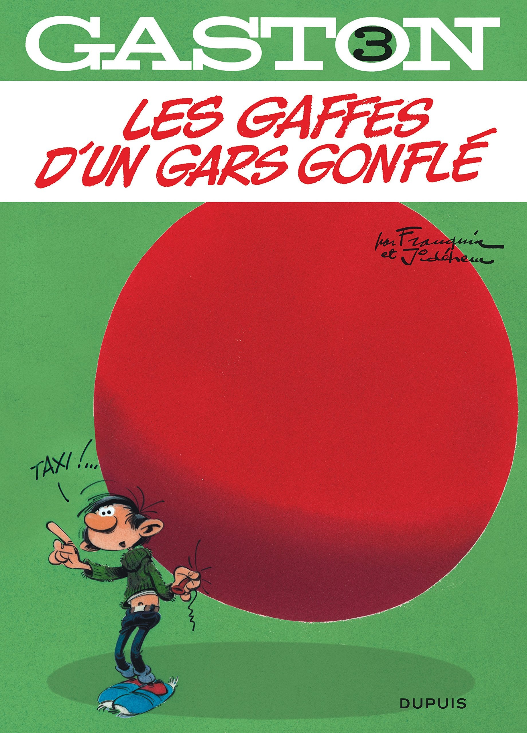 Gaston - tome 3 - Les gaffes d'un gars gonflé 9782800145839