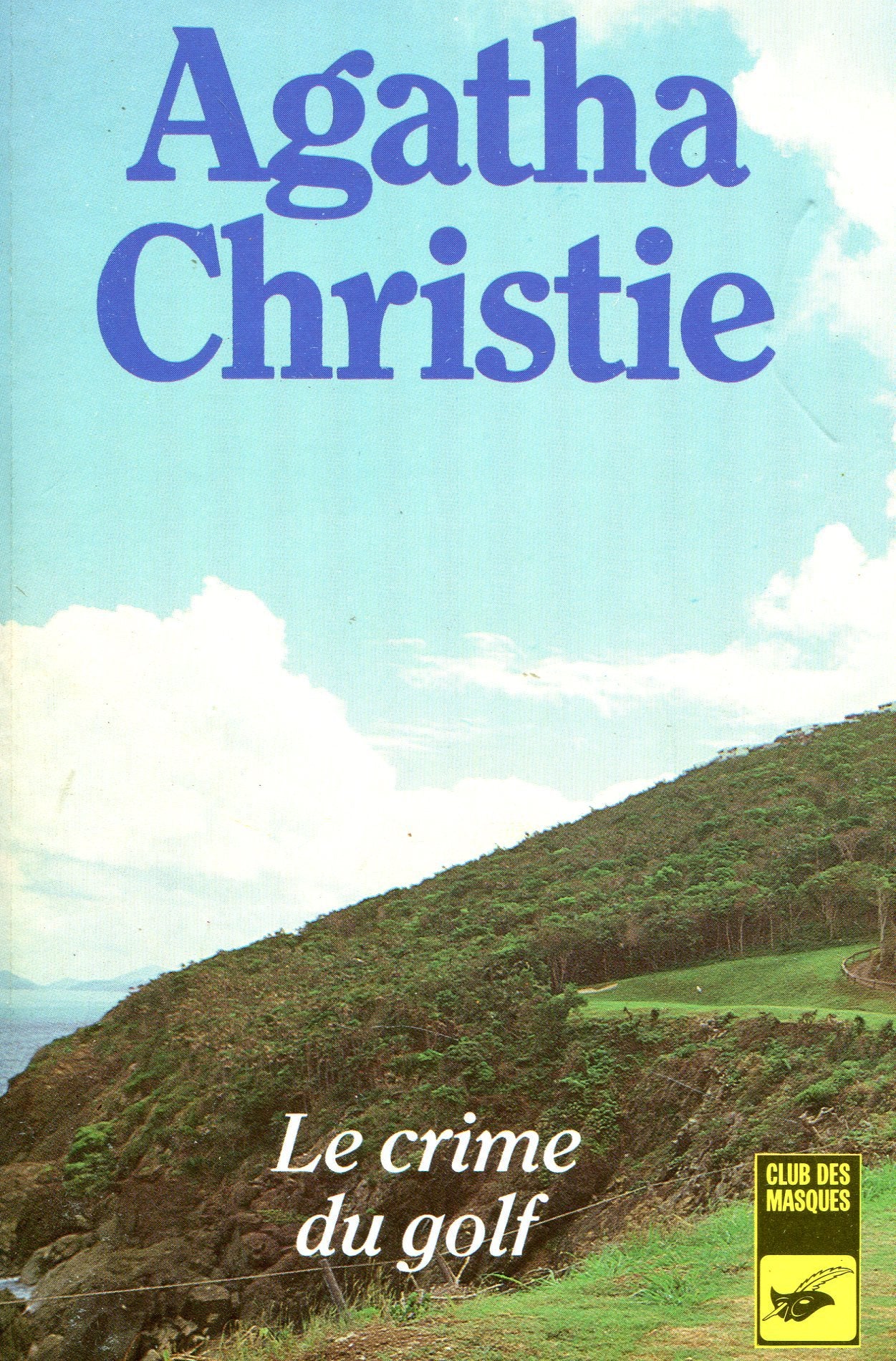 Le Crime Du Golf 9782702418031