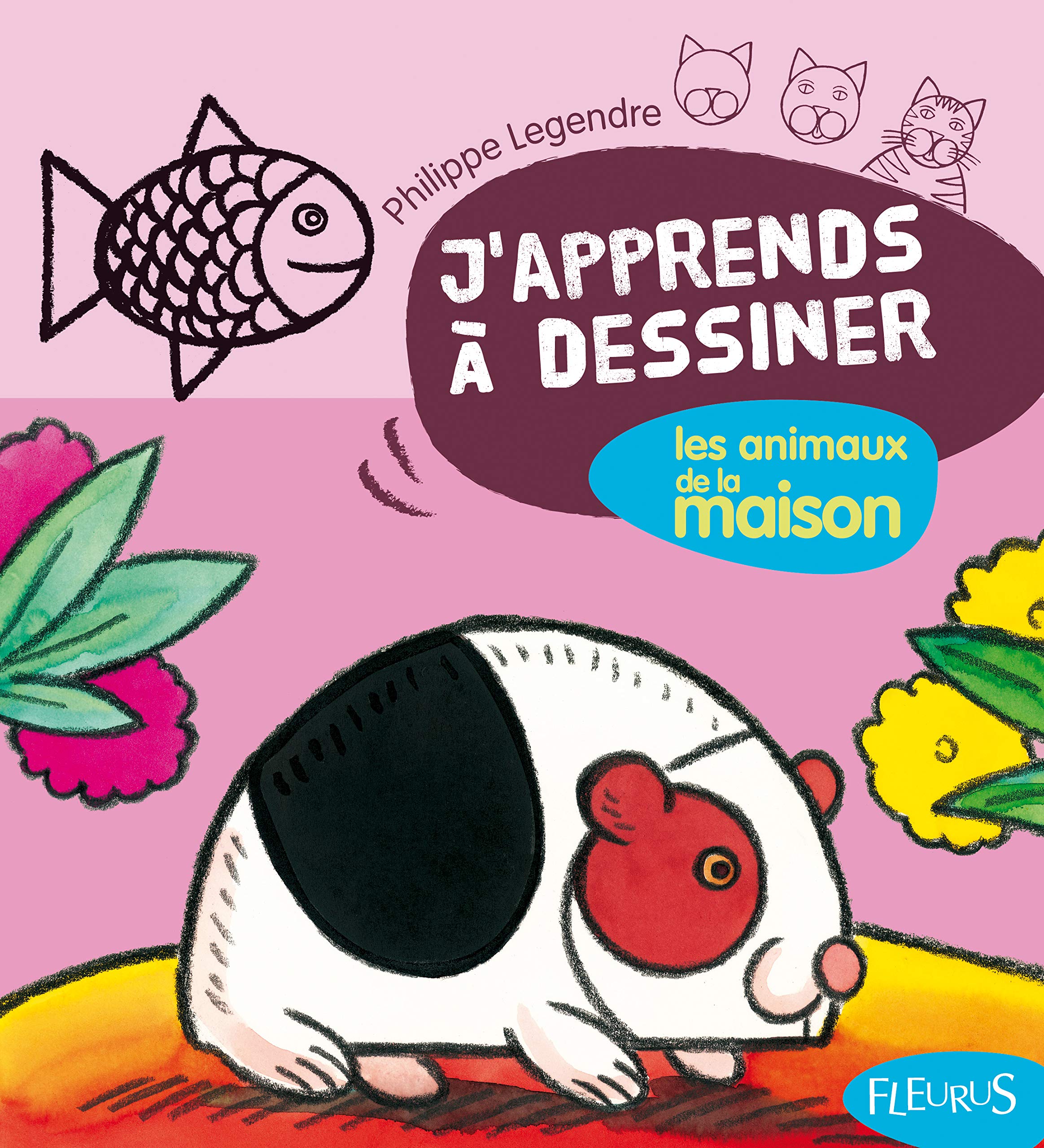 DESSINER LES ANIMAUX DE LA MAISON 9782215094197