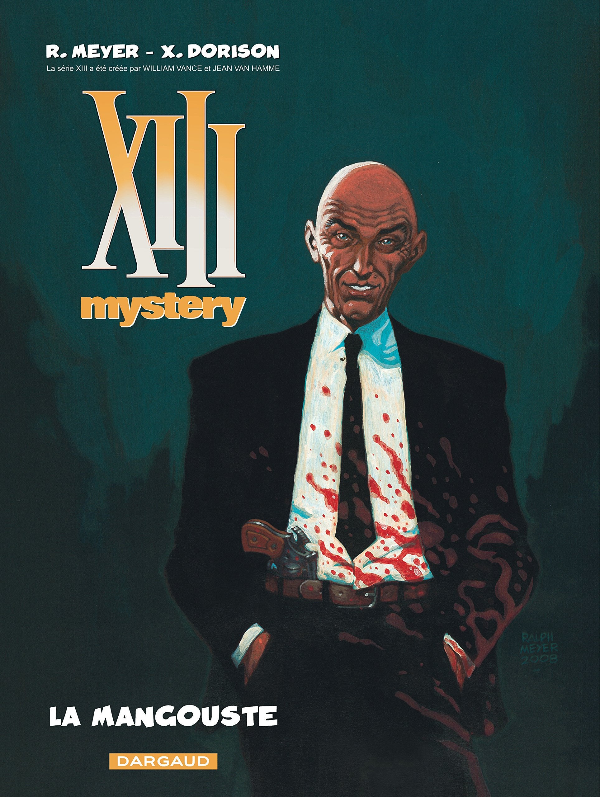 XIII Mystery - tome 1 - La Mangouste 9782505004721