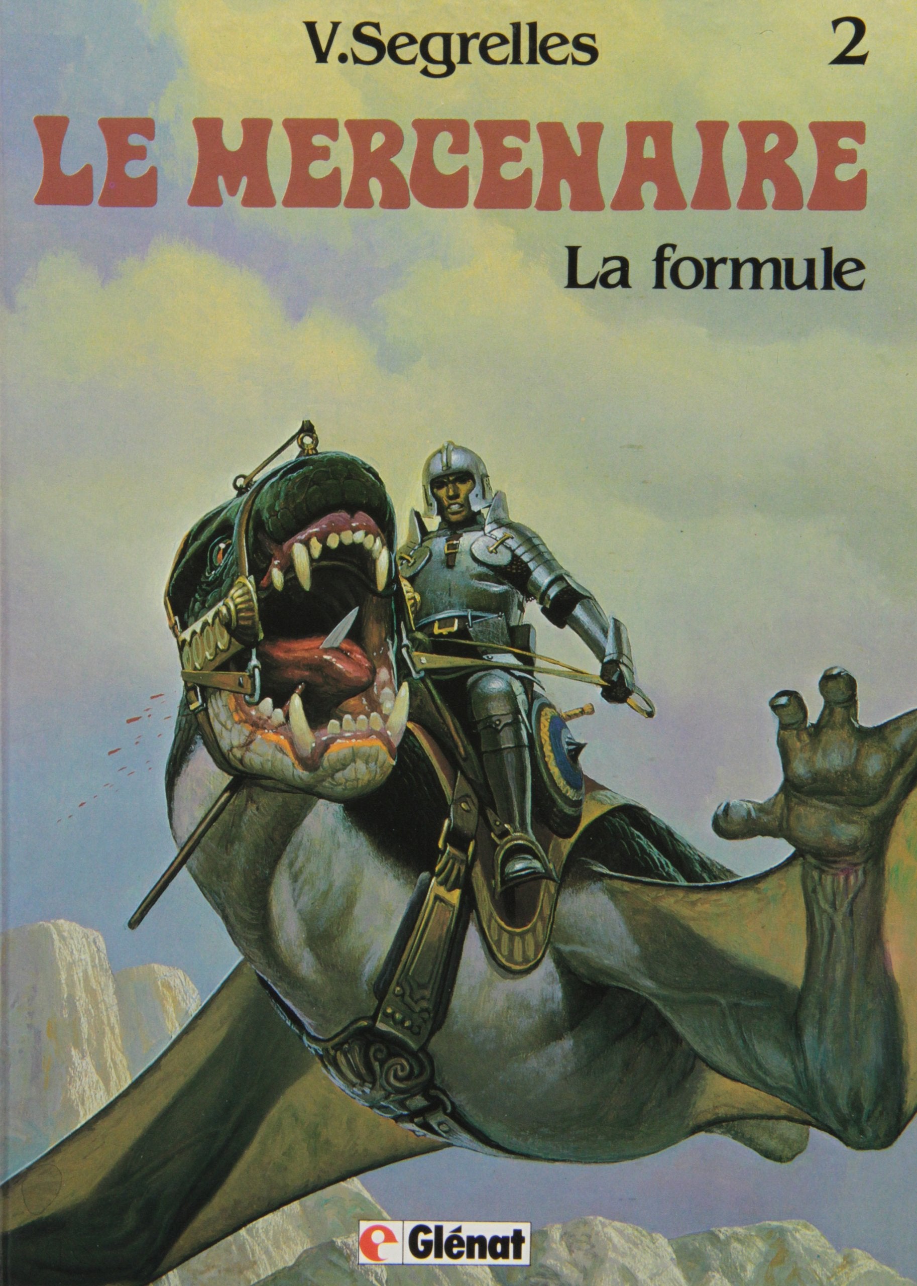 Le Mercenaire, tome 2 : La formule 9782723403498