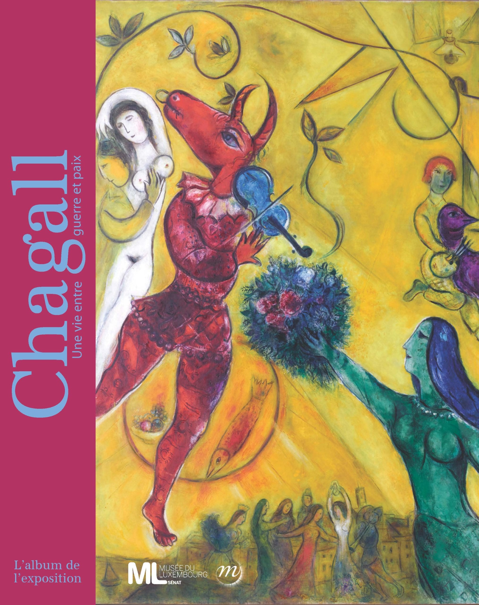 ALBUM CHAGALL UNE VIE ENTRE GUERRE ET PAIX 9782711860890