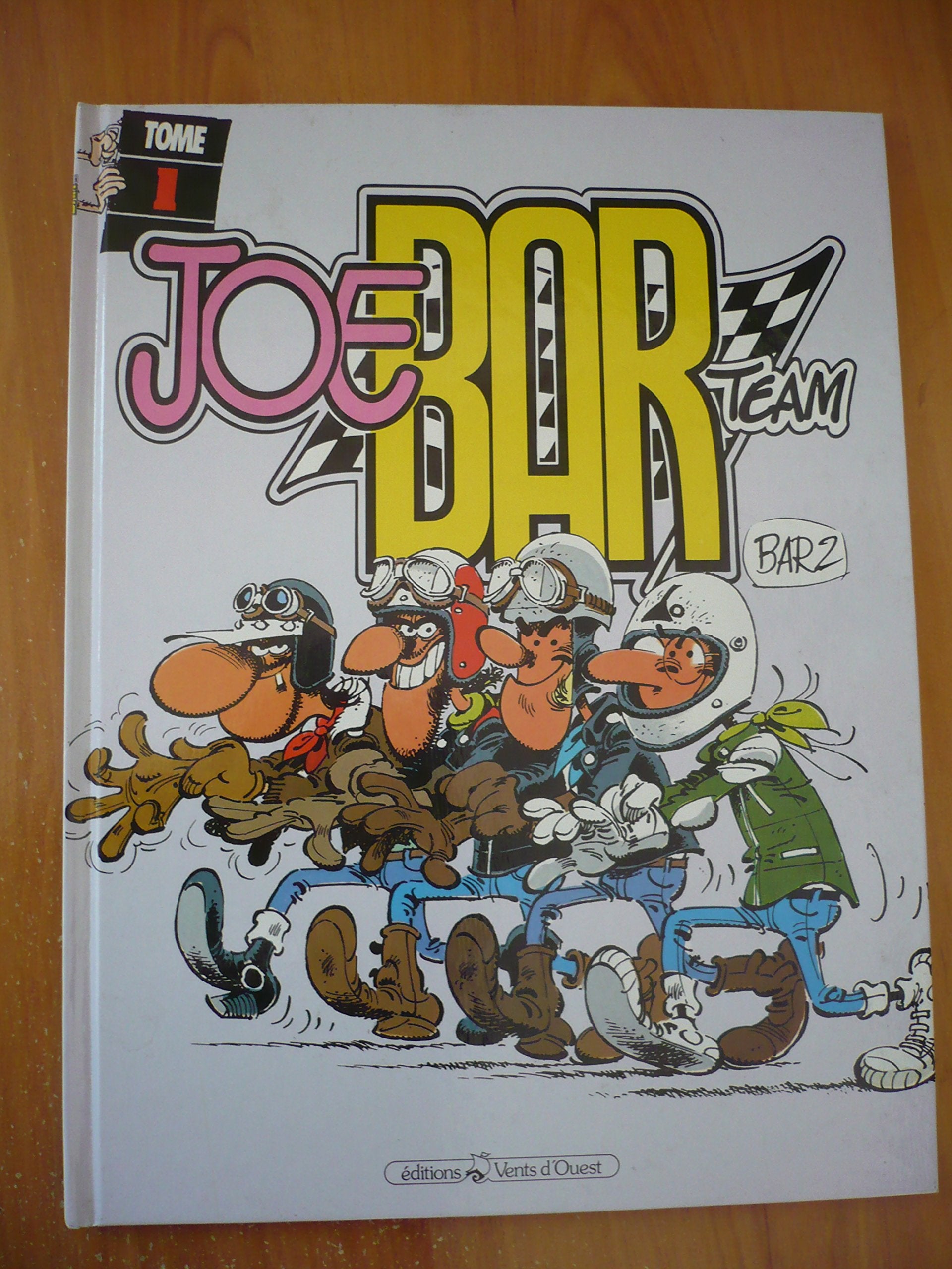 Joe Bar Team, tome 1 9782869671188