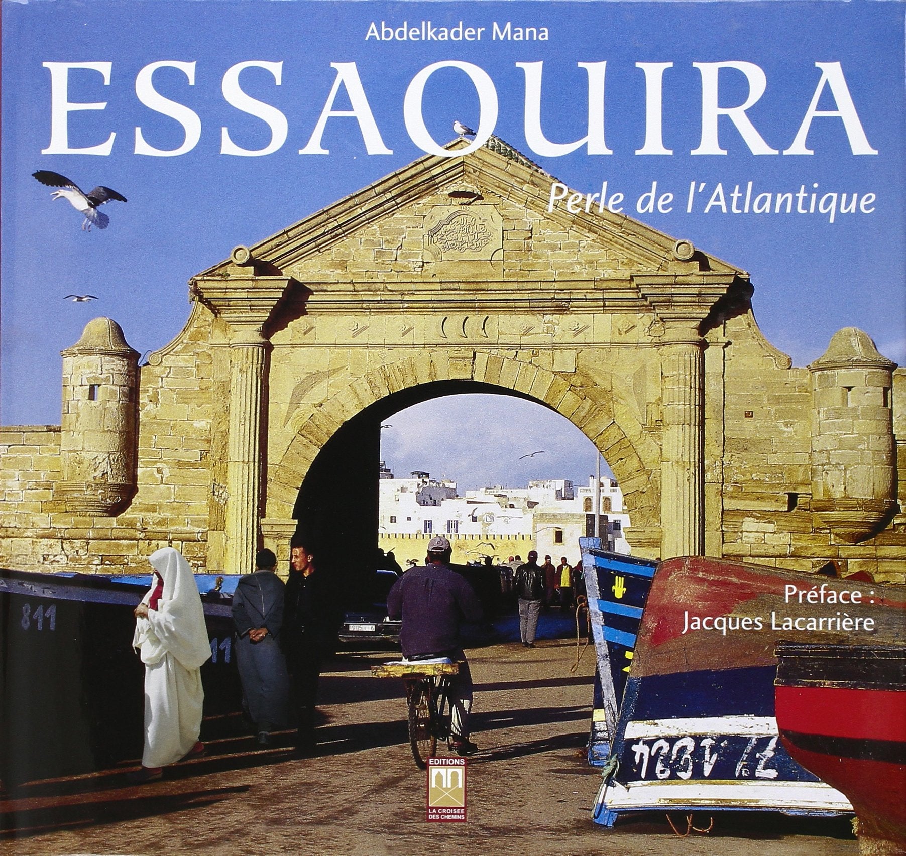 Essaouira : Perle de l'Atlantique 9789981896444