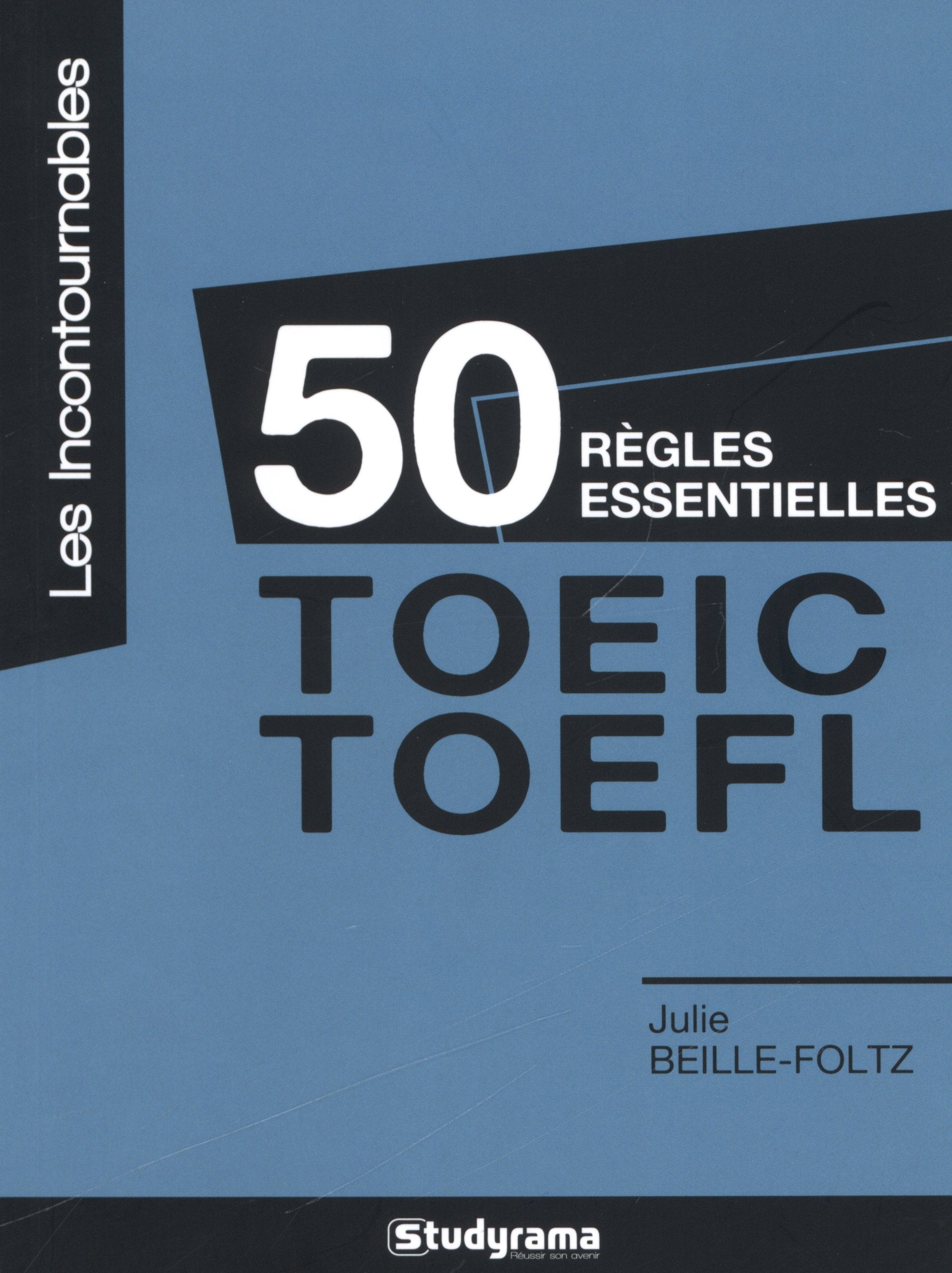 50 règles essentielles - TOEIC TOEFL 9782759018659