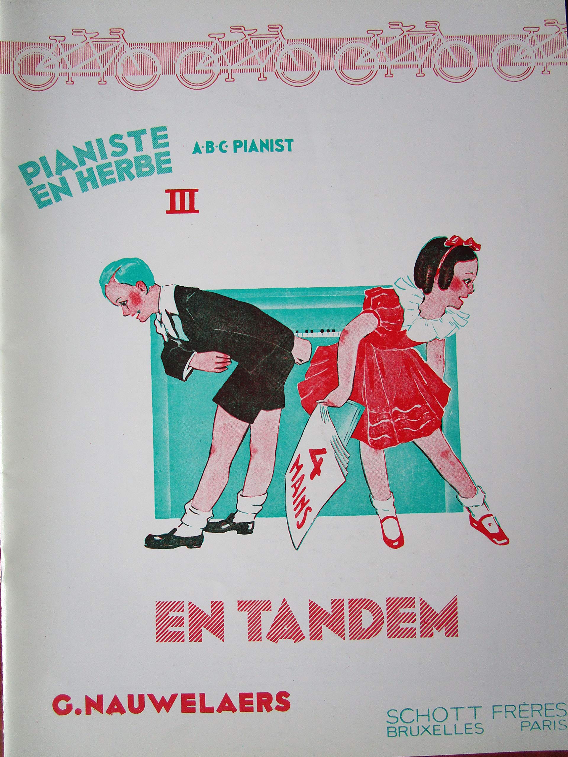 En Tandem ( Pianiste en Herbe III - A B C Pianist ) [Broch_] by G. NAUWELAERS 