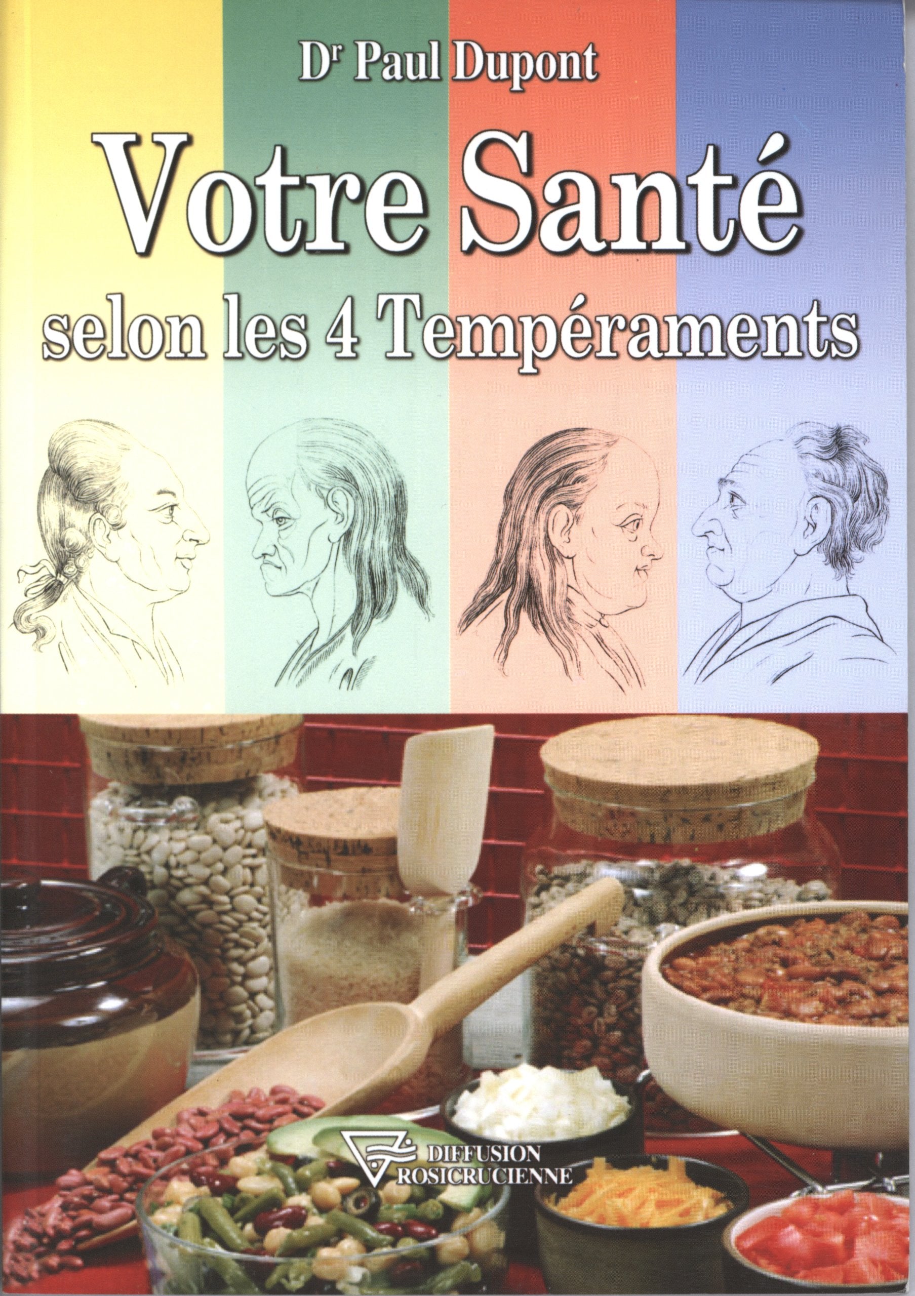 Votre santé selon les 4 tempéraments 9782914226257