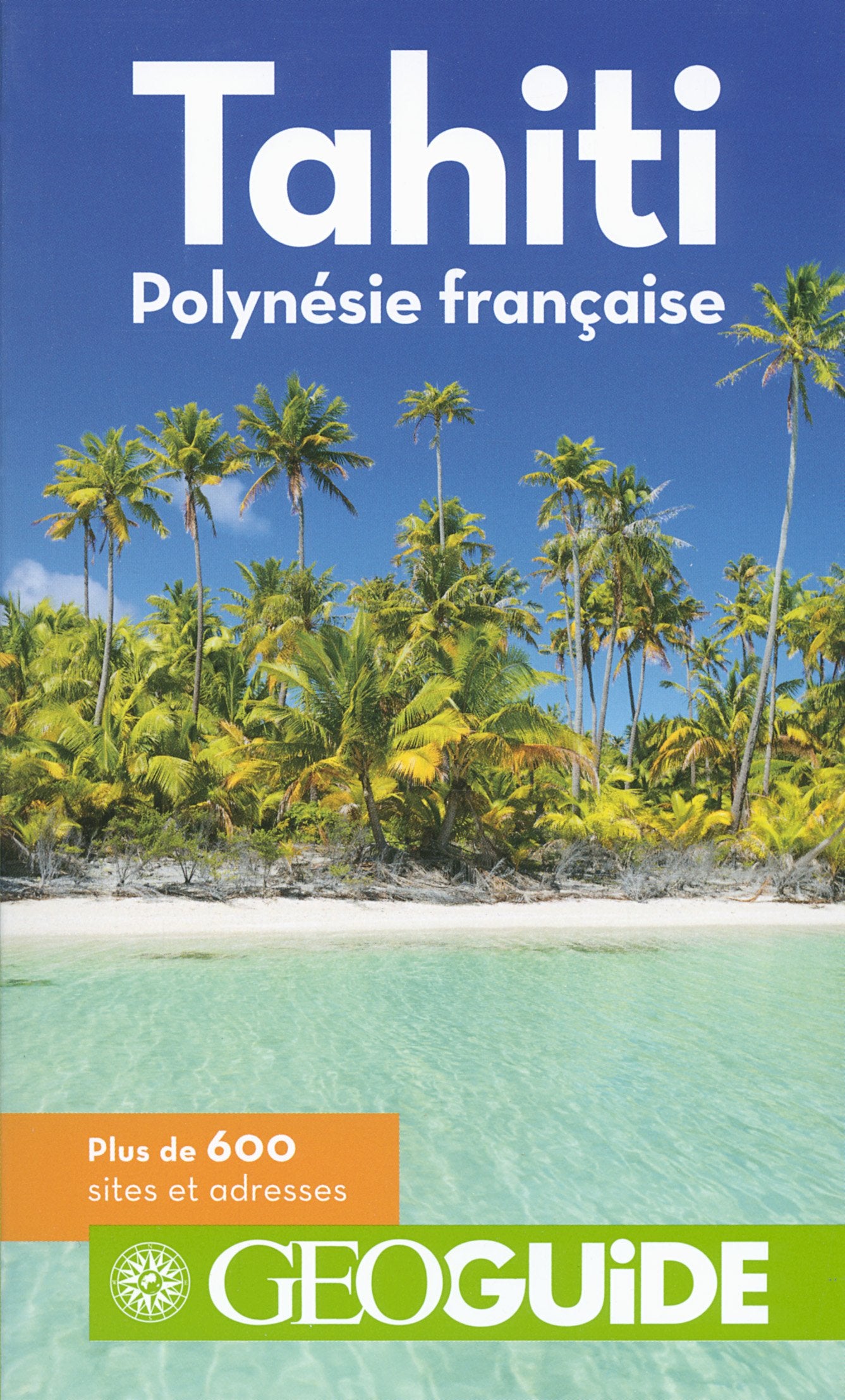 Tahiti - Polynésie française 9782742439201
