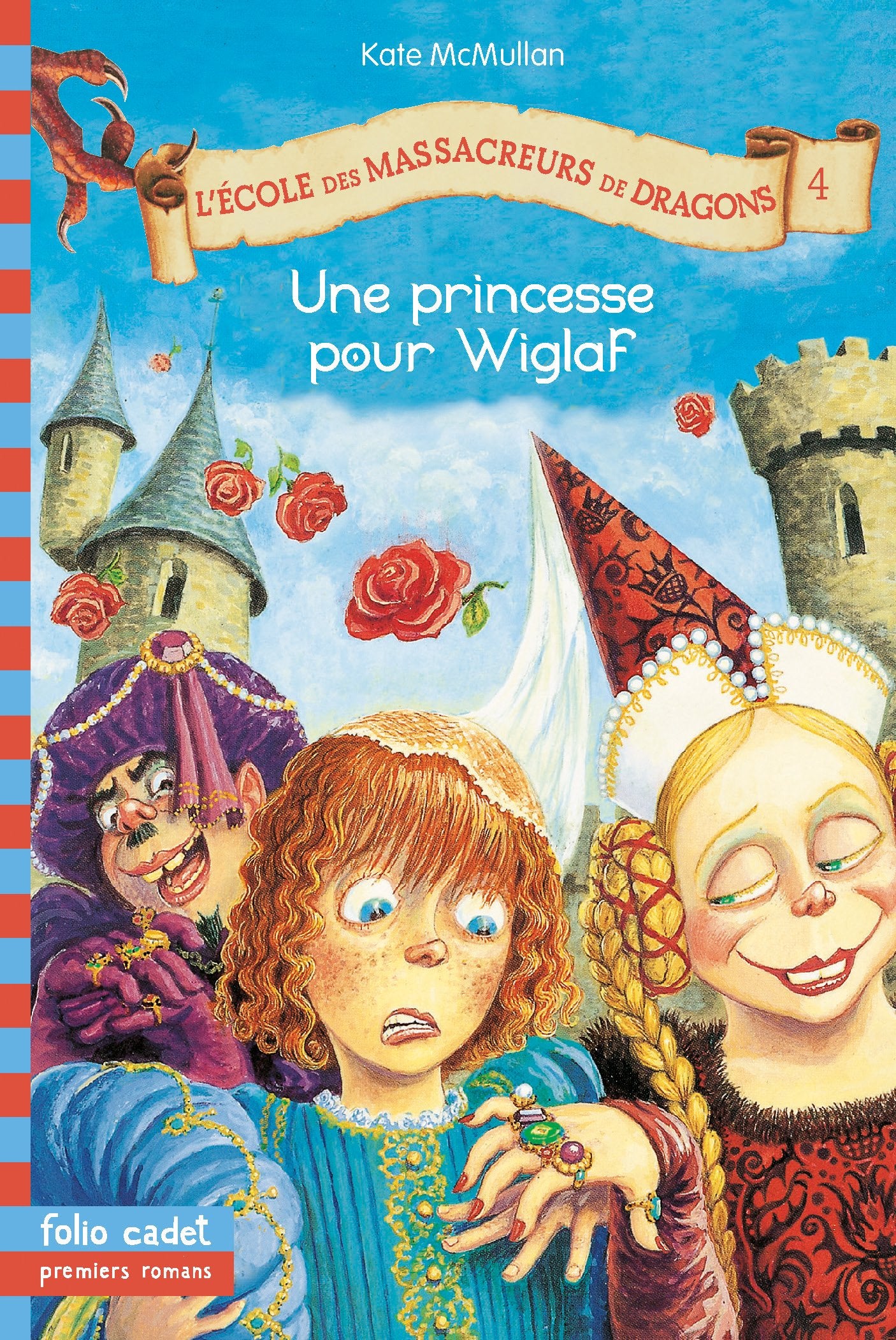 L'école des massacreurs de dragons, tome 4 : Une princesse pour Wiglaf 9782070559084