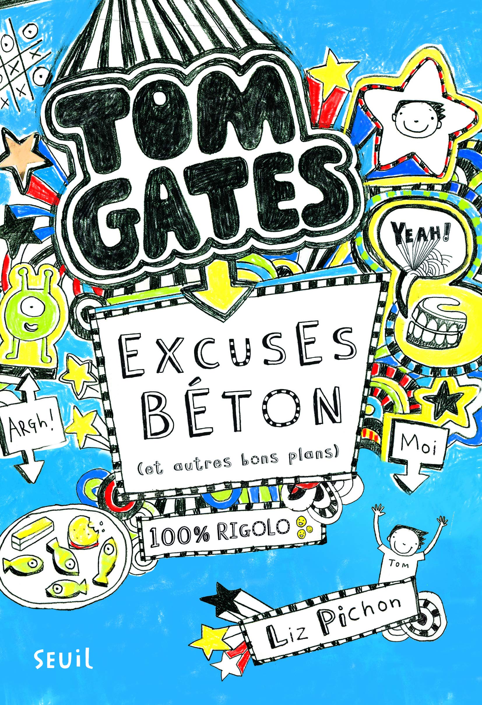 Tom Gates - Tome 2 - Excuses béton (et autres bons plans): Tom Gates, tome 2 9782021073508