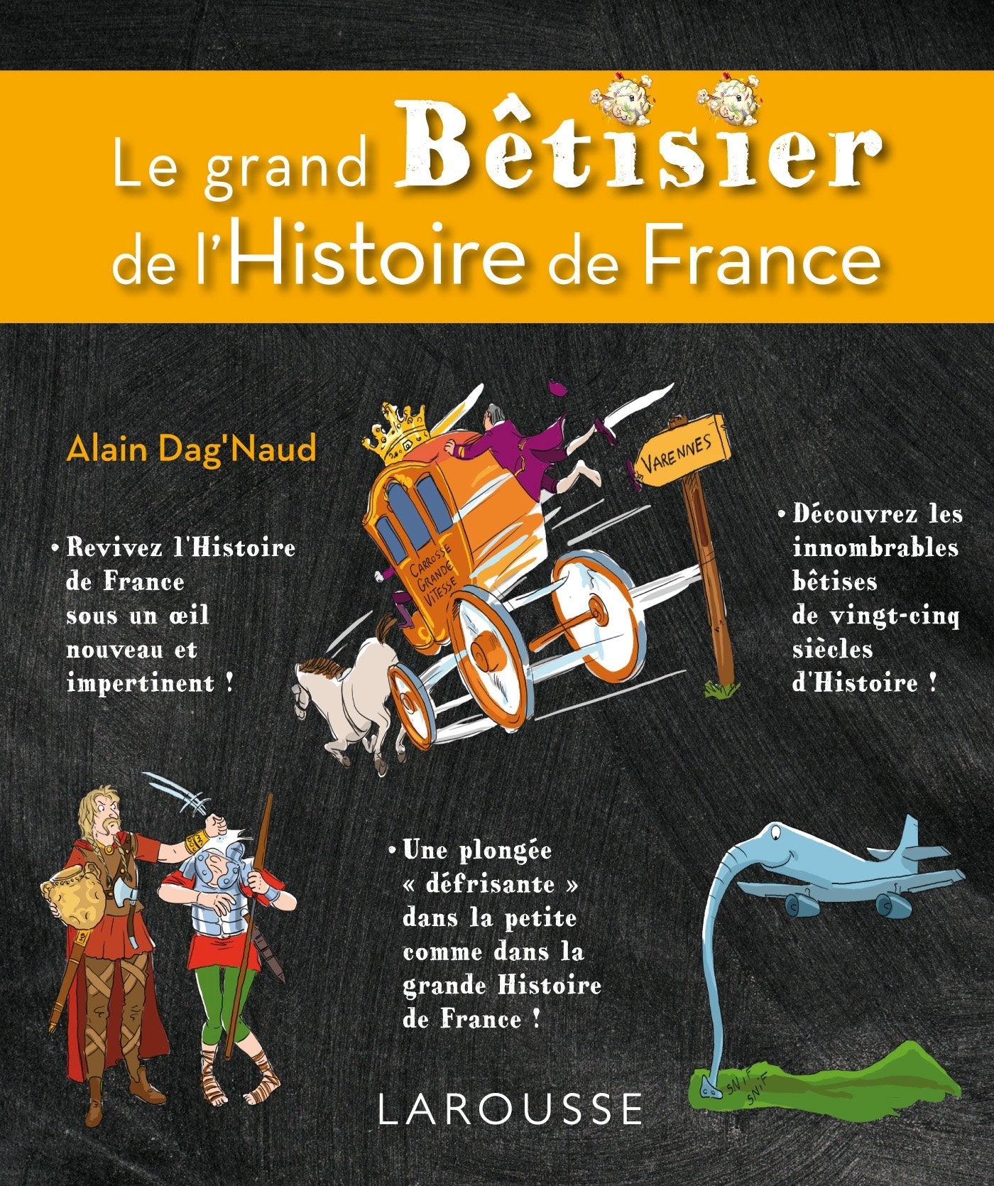 Le grand Bétisier de l'Histoire de France 9782035850478