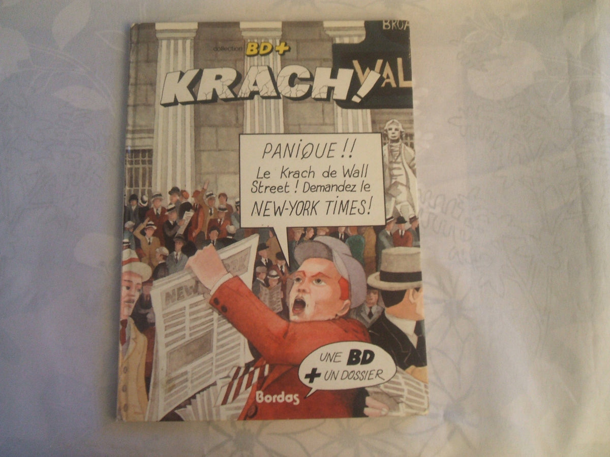 Krach ! : Le jeudi noir de Wall Street (B.D. plus) 