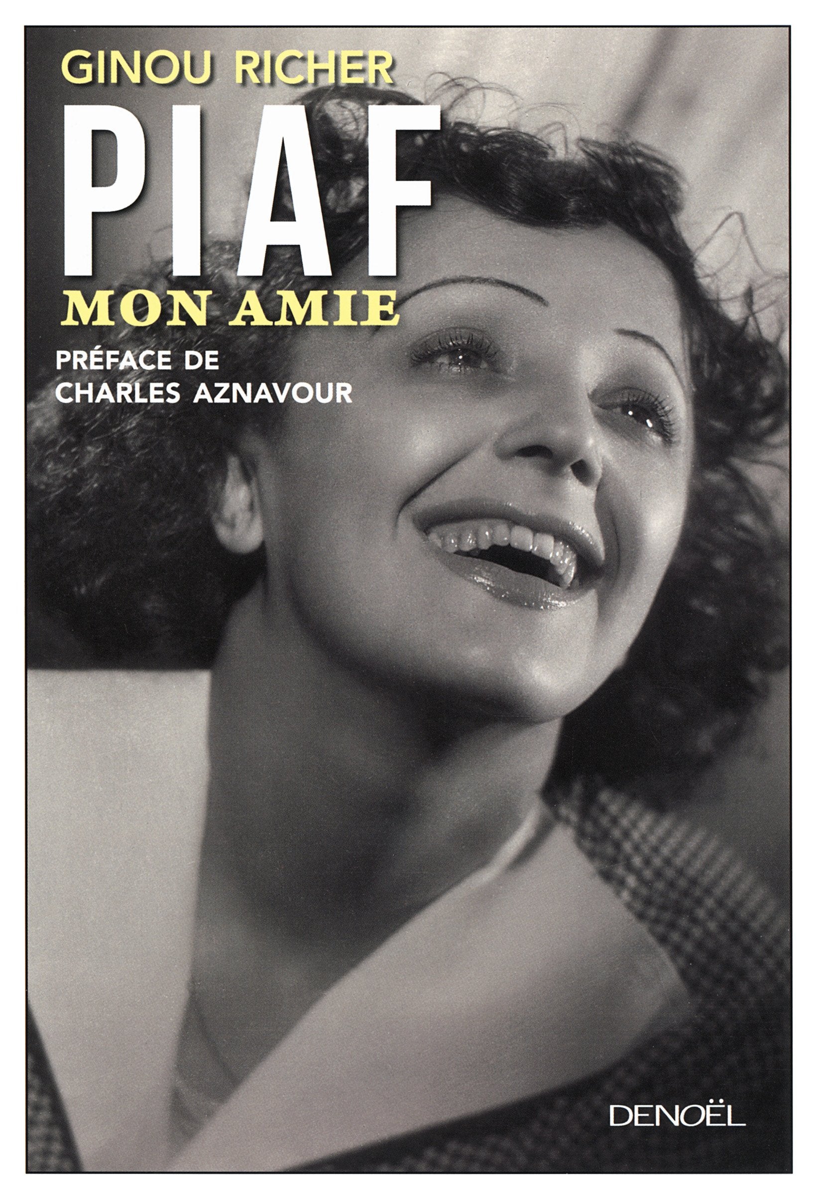 Piaf, mon amie 9782207132128