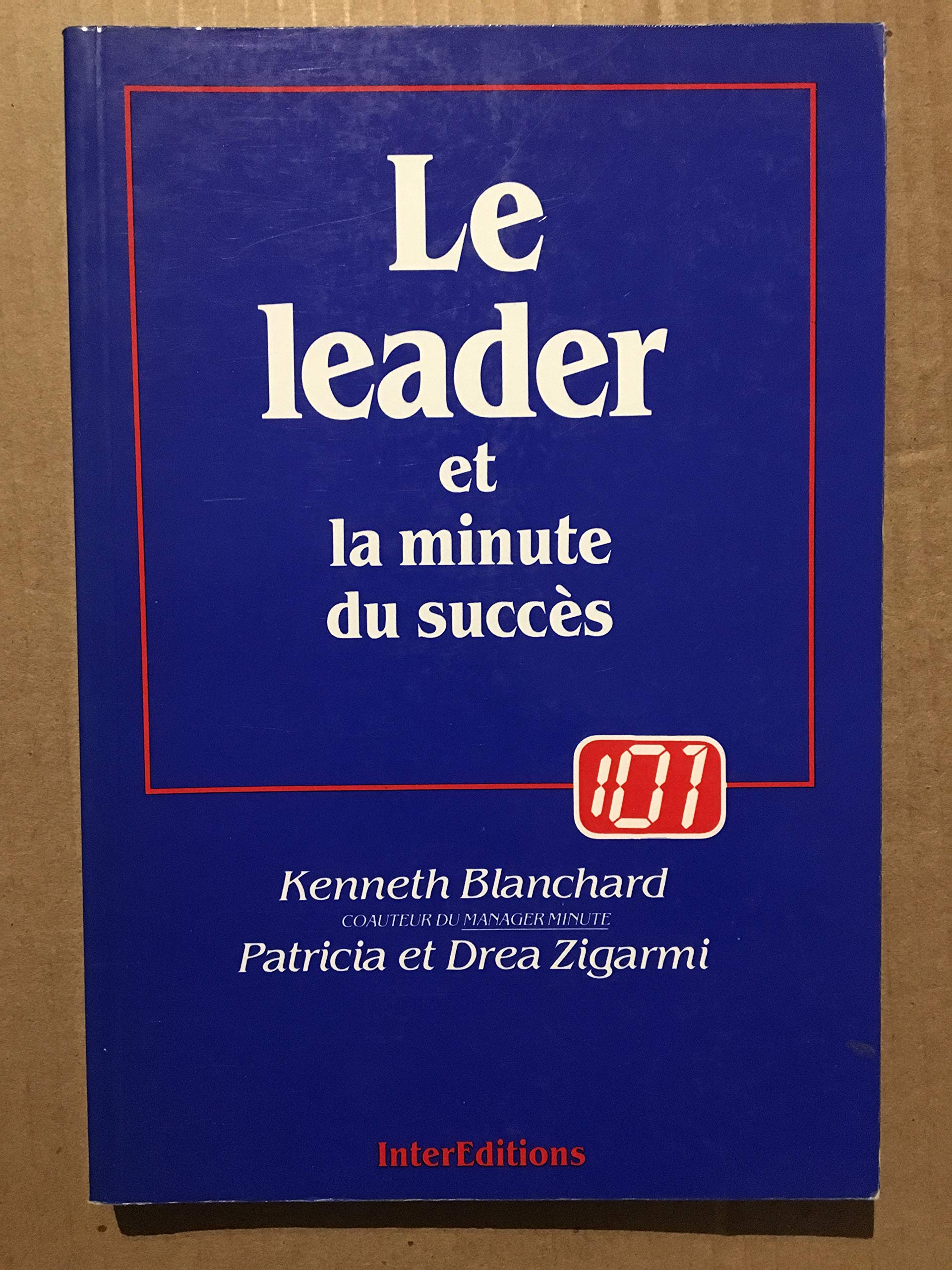Le leader et la minute du succes 9782729601478