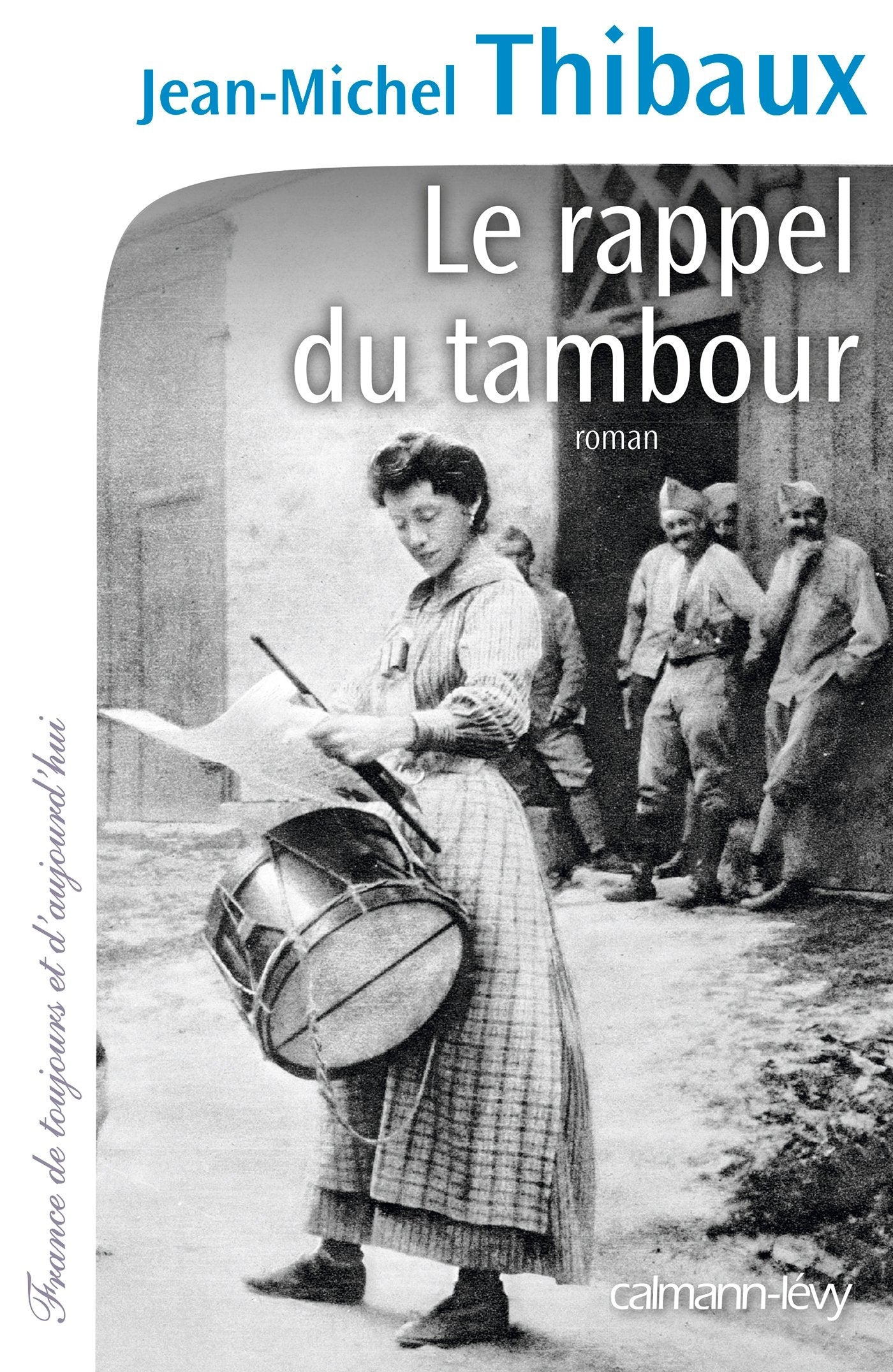 Le Rappel du tambour 9782702143926
