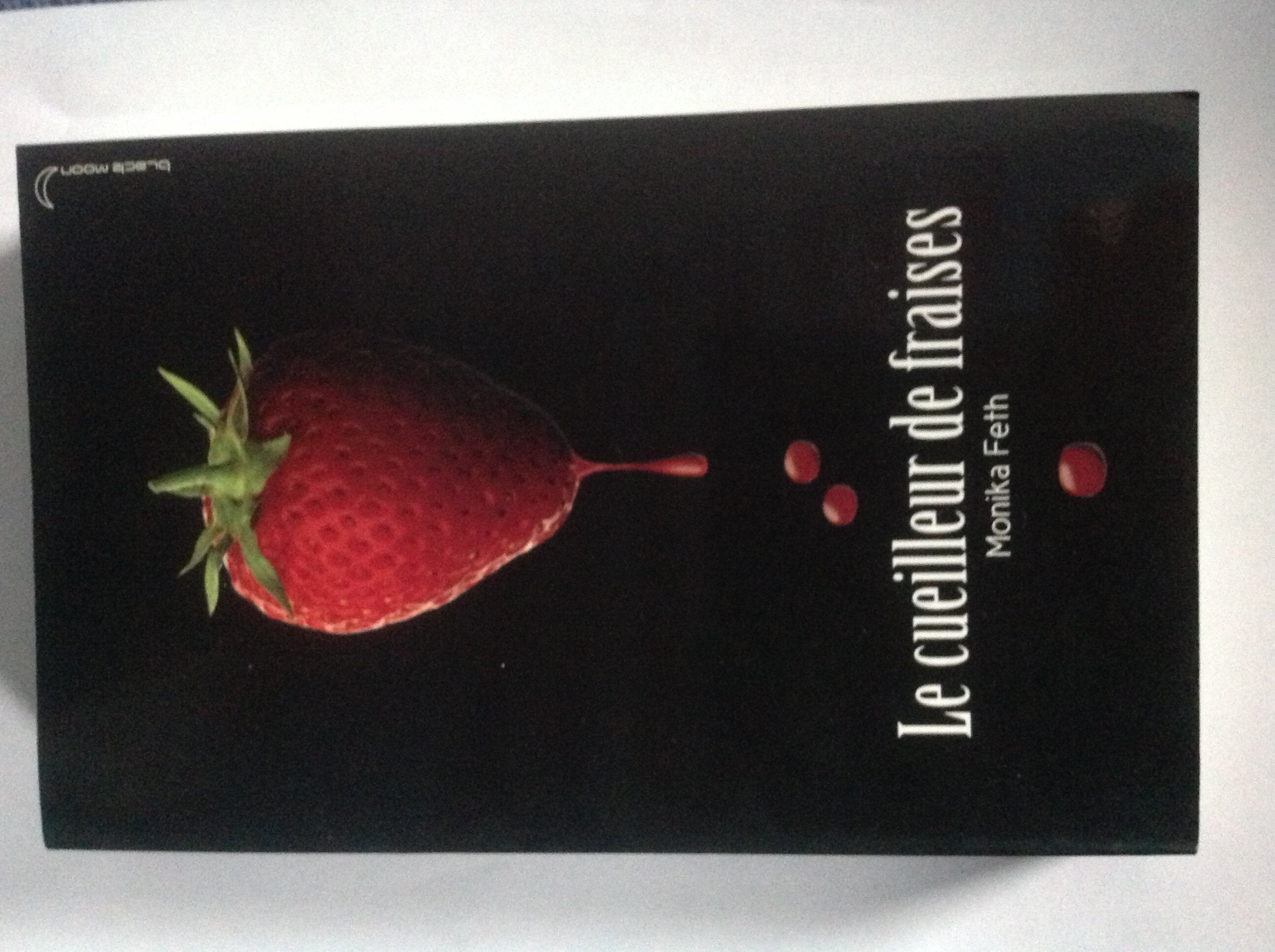 Le cueilleur de fraises 9782012013285