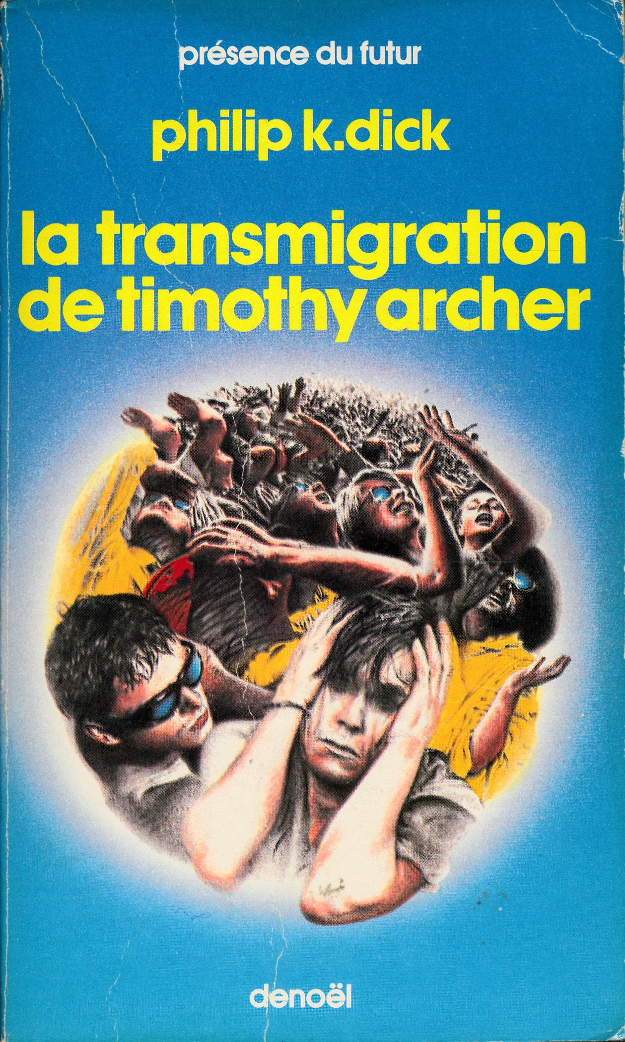 Transmigration de Timothy Archer 9782207303566