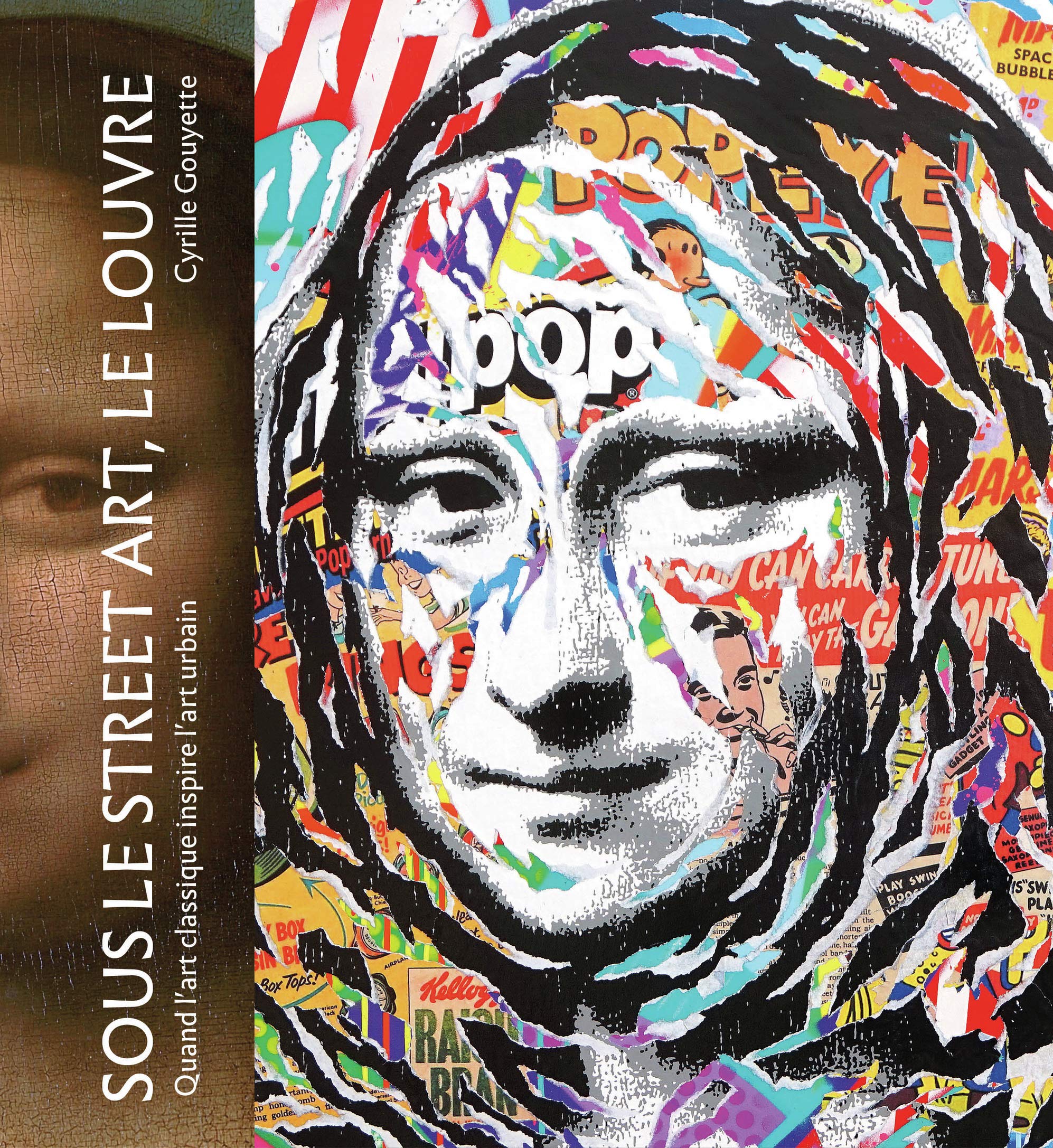 Sous le street art, le Louvre: Quand l'art classique inspire l'art urbain 9782072844584
