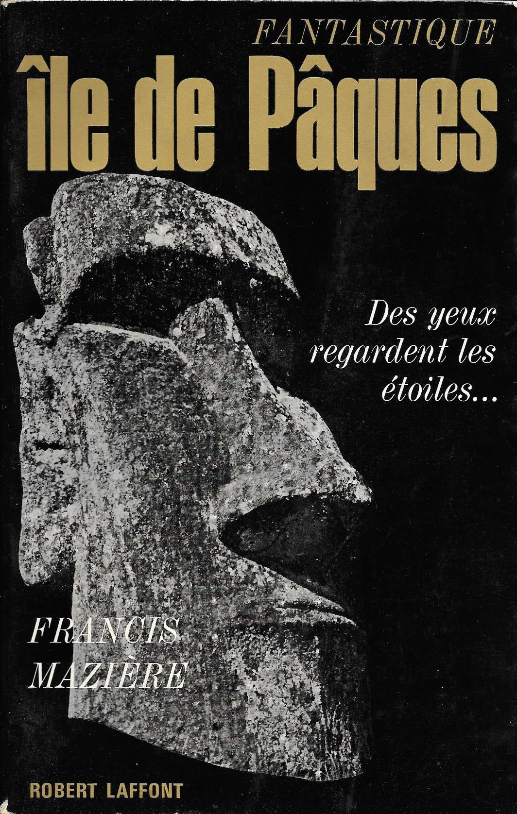 Fantastique ile de päques. des yeux regardent les étoiles... 