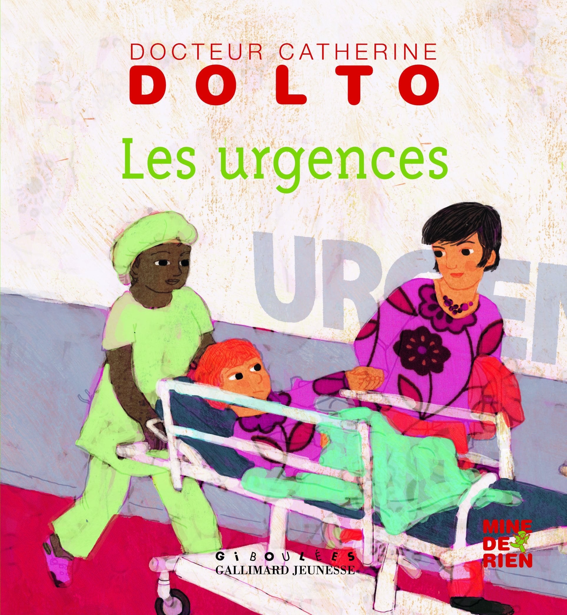 Les urgences - Docteur Catherine Dolto - de 2 à 7 ans 9782070650651
