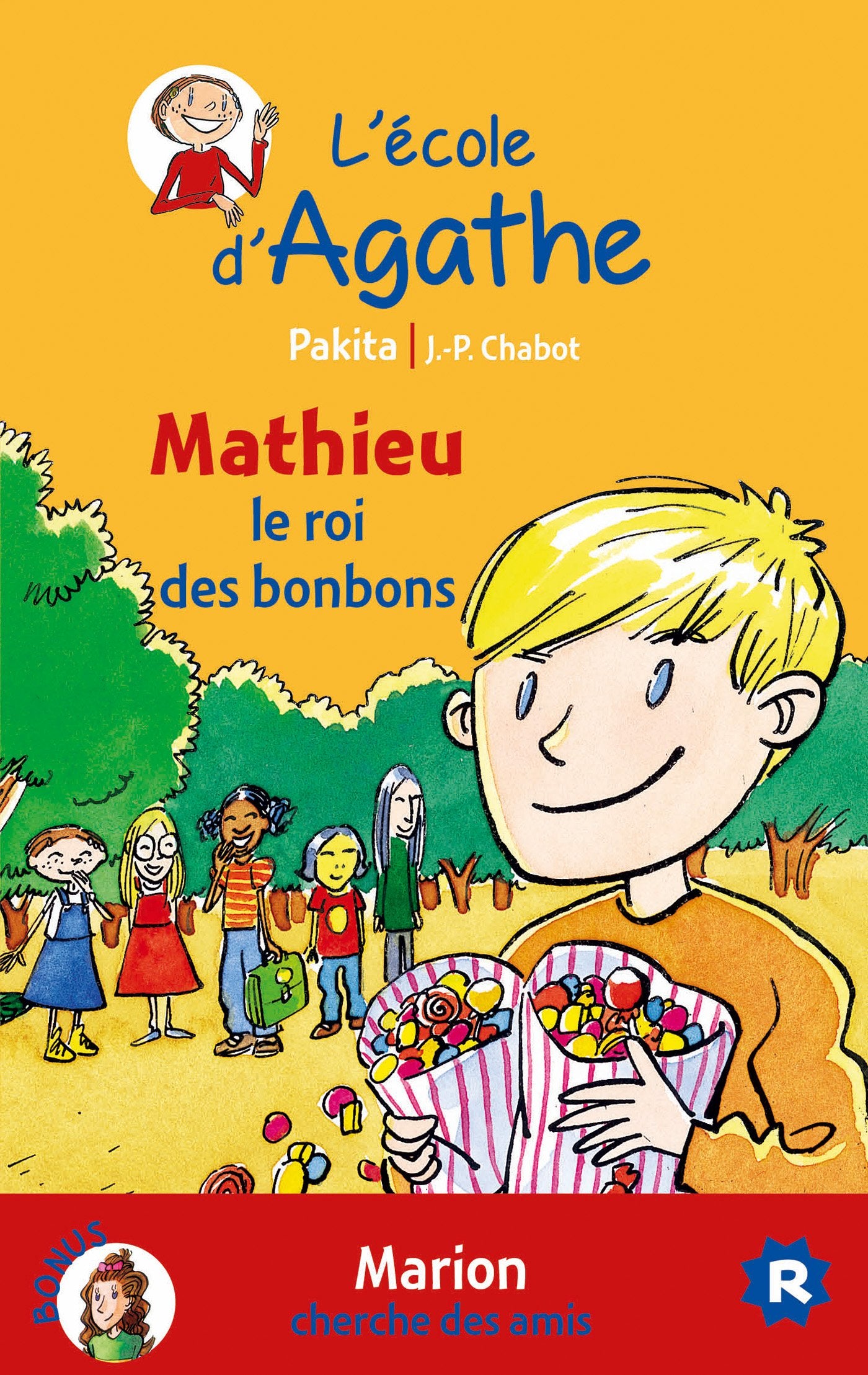Mathieu le roi des bonbons ; Marion cherche des amis 9782700248357