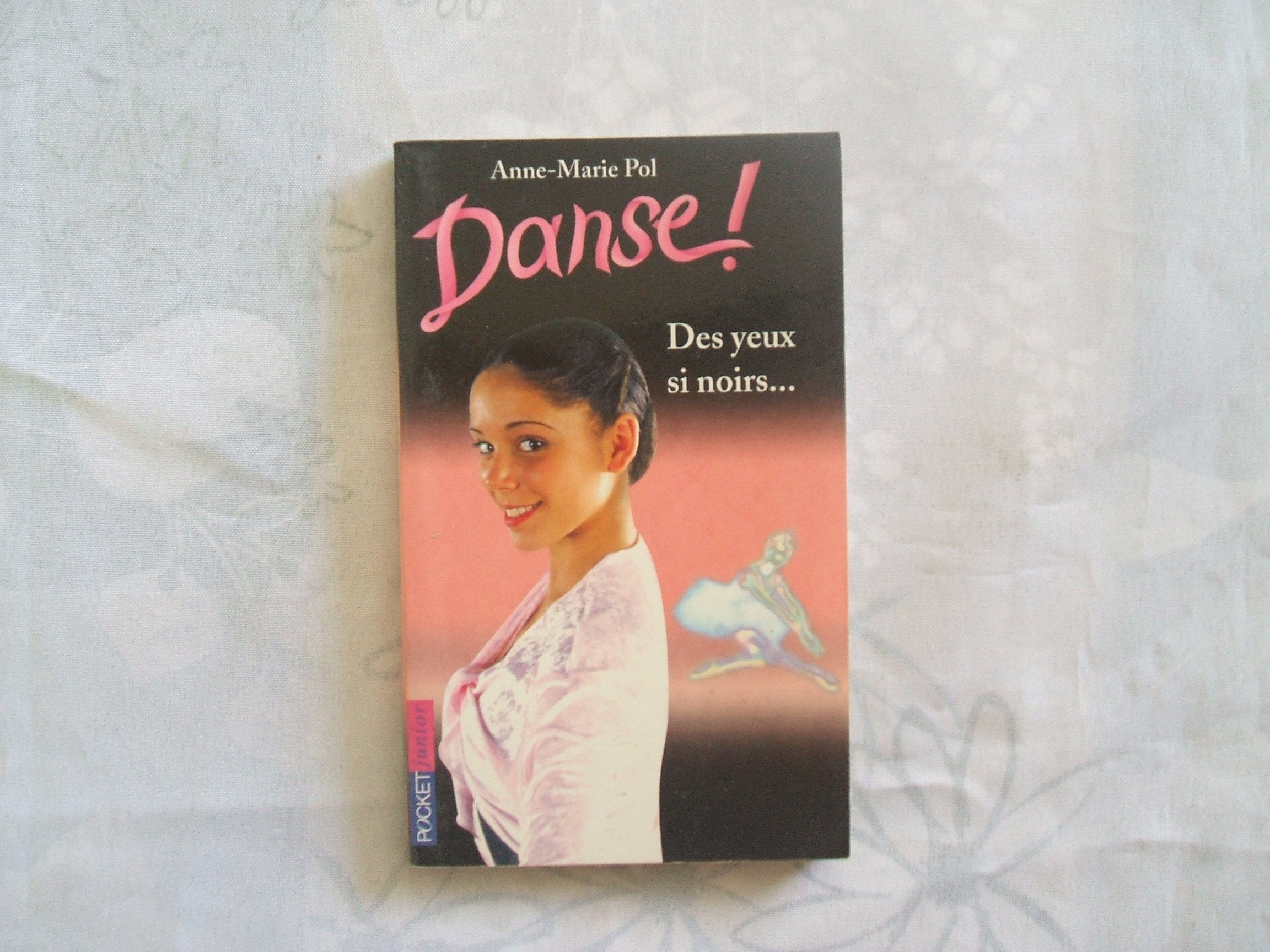 Danse !, Tome 19 : Des yeux si noirs 9782266115544