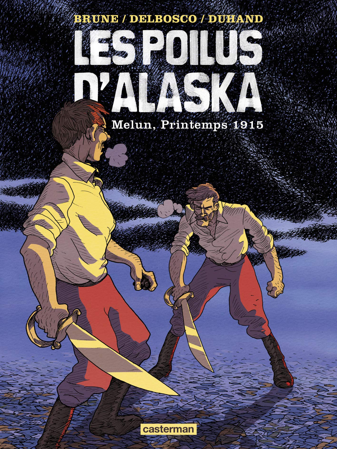 Les Poilus d'Alaska: Melun, Printemps 1915 (2) 9782203088269