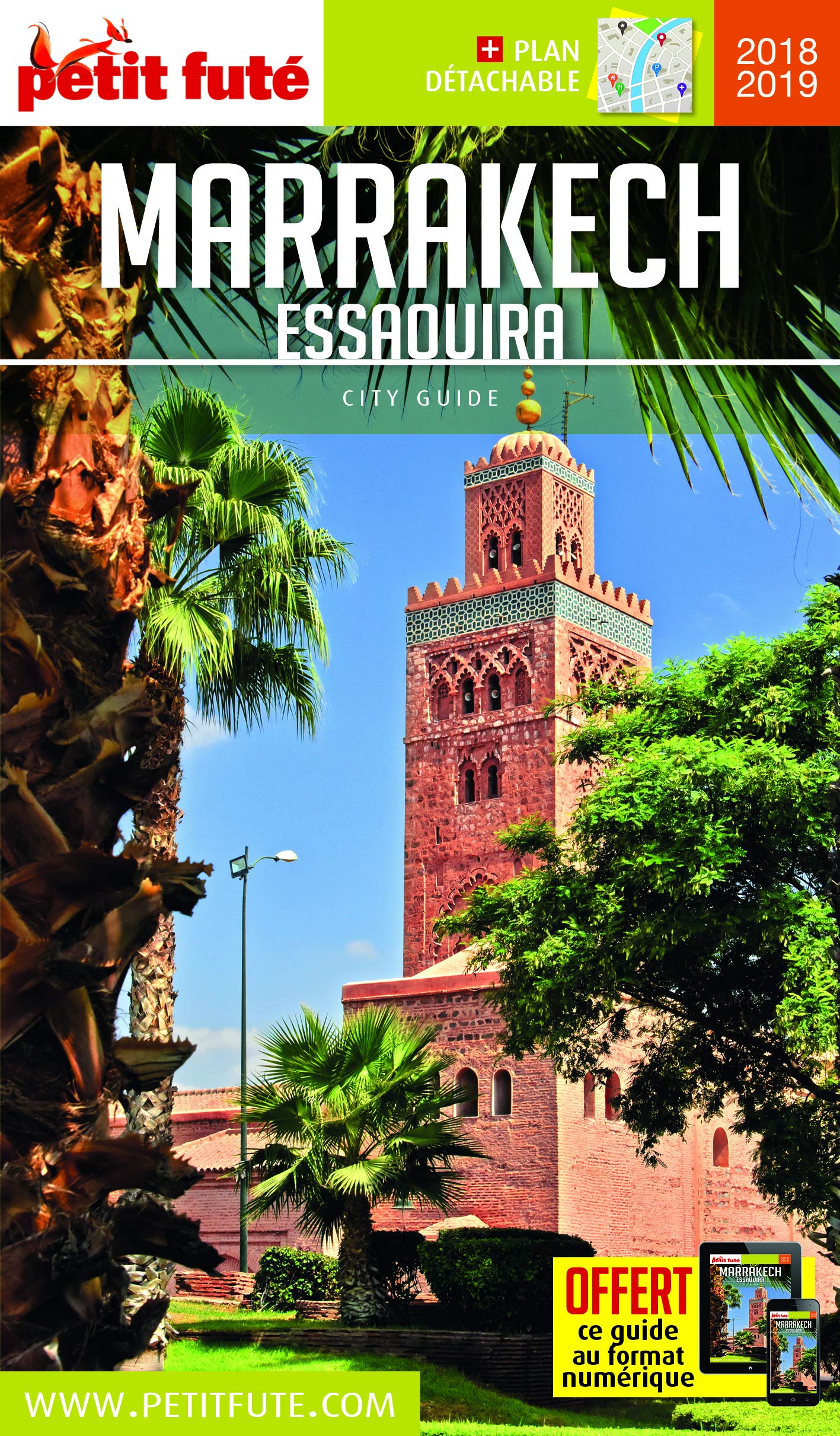 Guide Marrakech - Essaouira 2018 Petit Futé 9791033178095