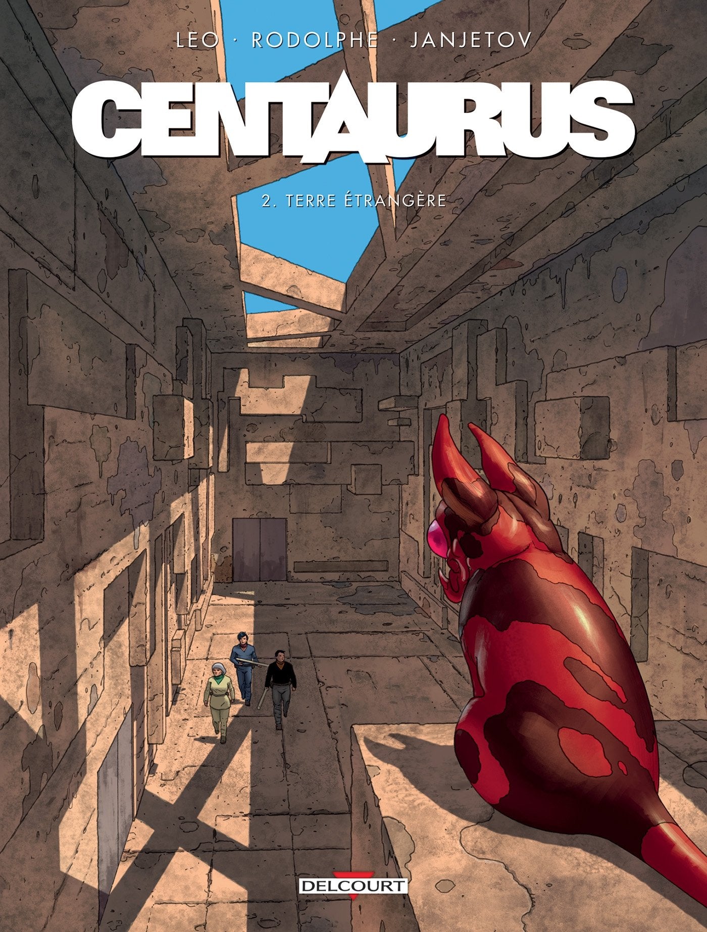 Centaurus T02: Terre étrangère 9782756080185