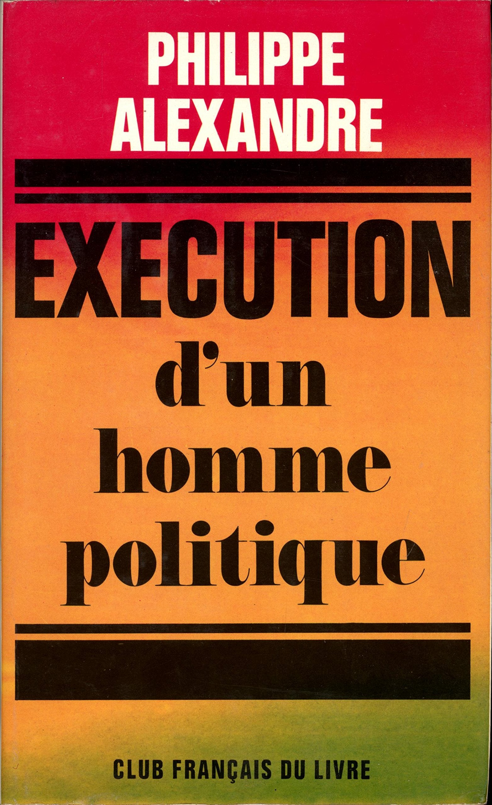 Exécution d'un homme politique. 