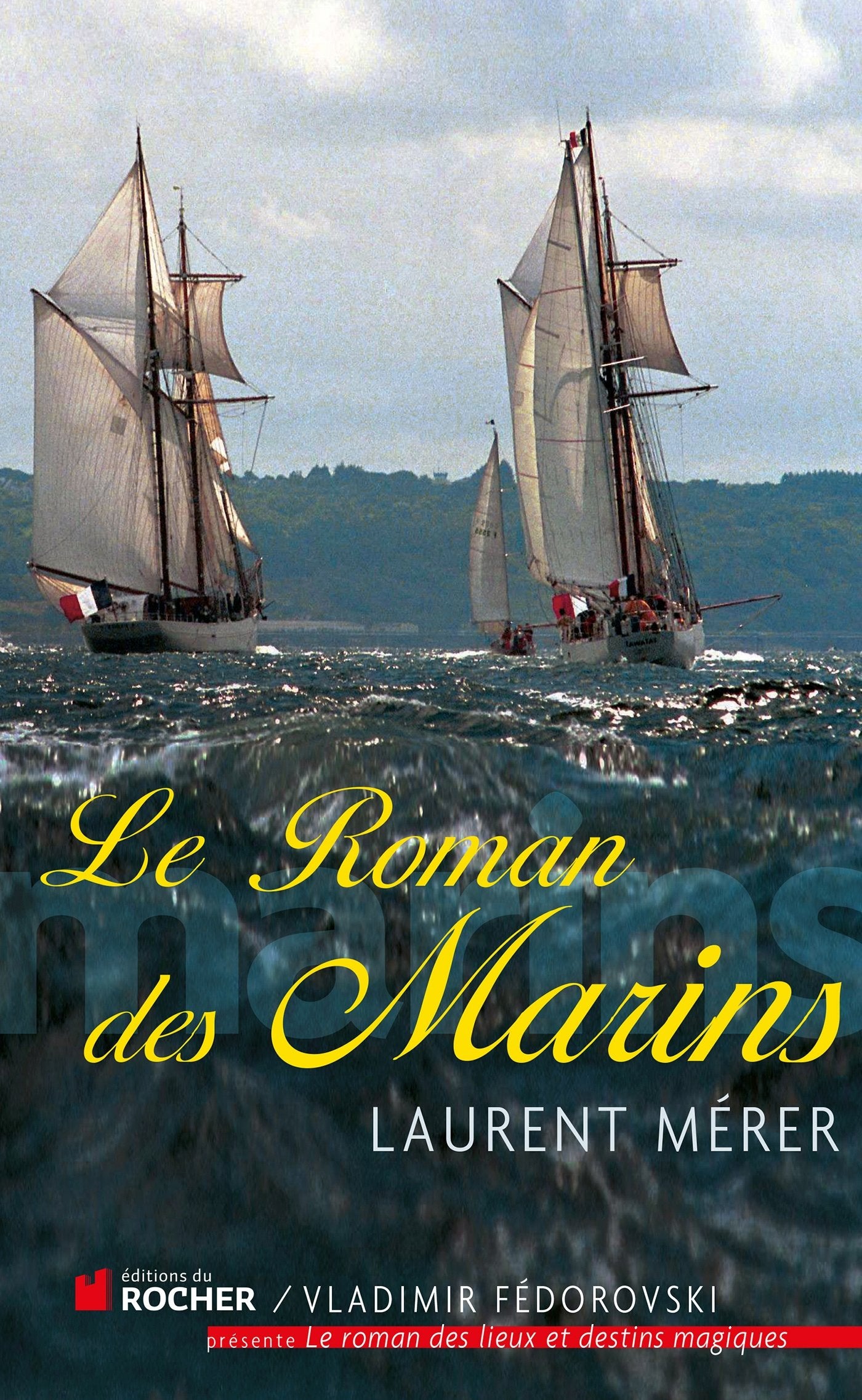 Le roman des marins 9782268070209