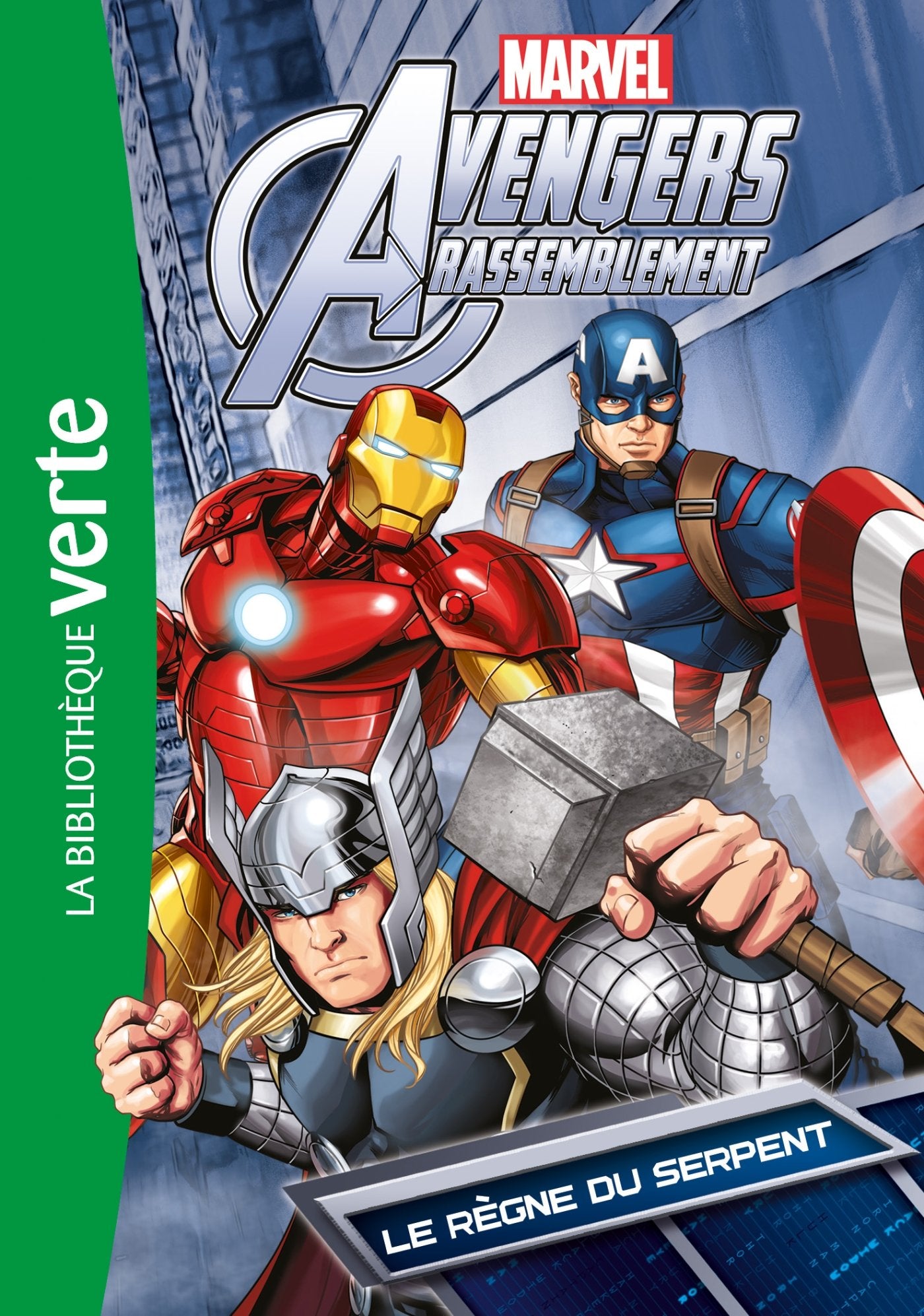 Avengers 03 - Le règne du serpent 9782012318724