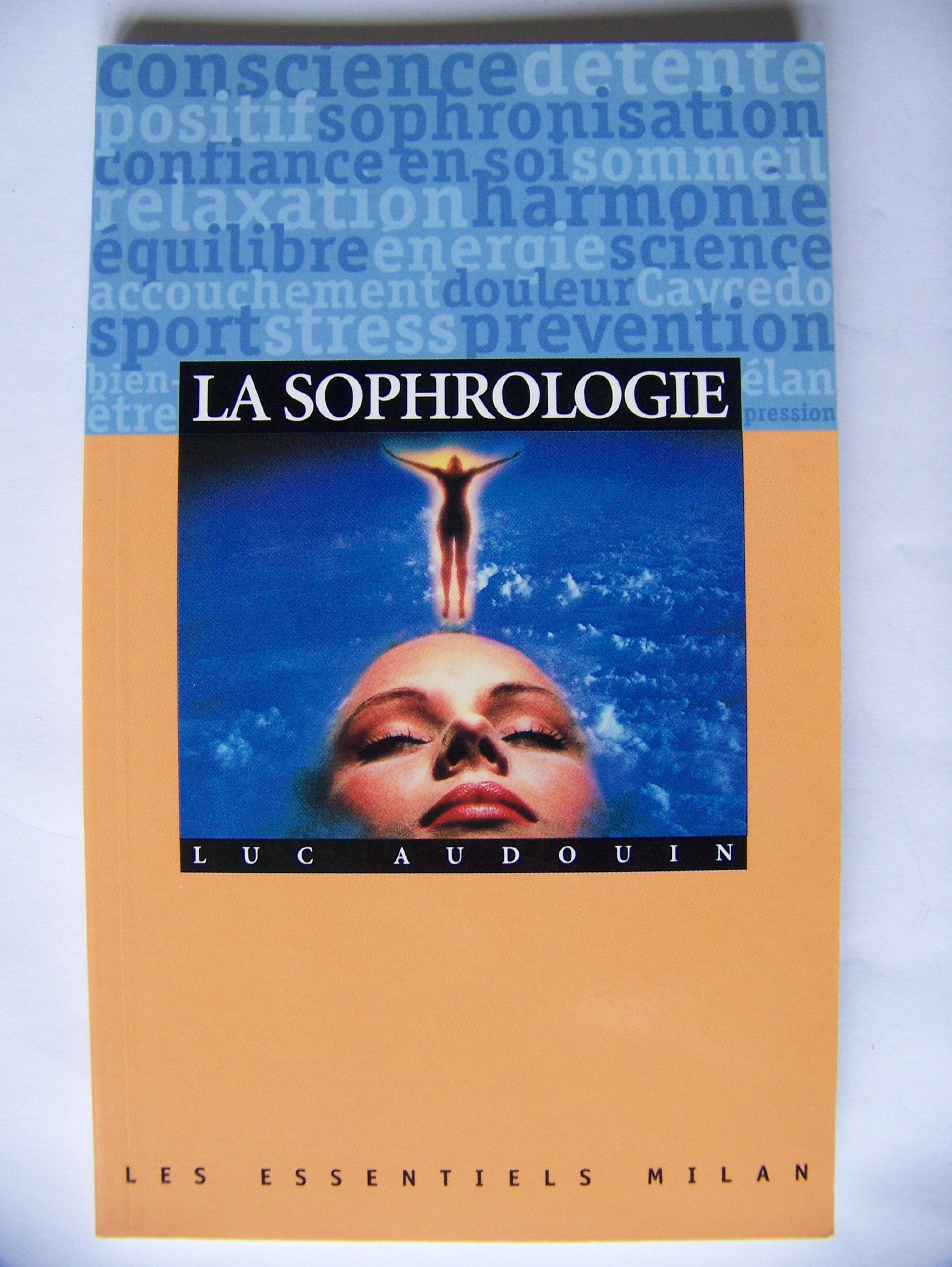 La sophrologie 9782745900456