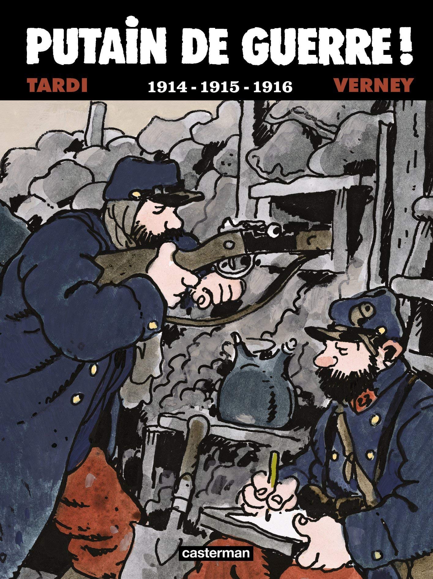 Putain de Guerre (T.1) 1914, 1915, 1916 9782203017399