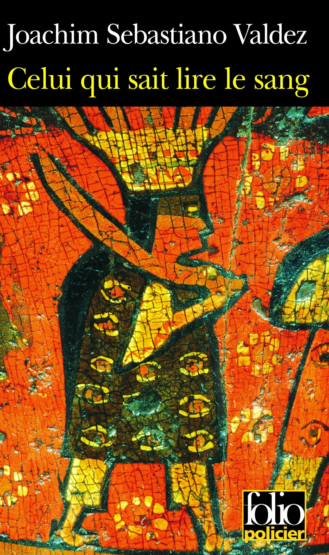 Celui qui sait lire le sang: Une enquête impériale de l'Inca Tupac Hualpa 9782070340903