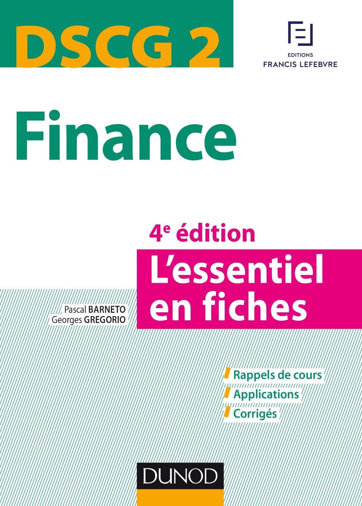 Finance DSCG 2: L'essentiel en fiches 9782100762316