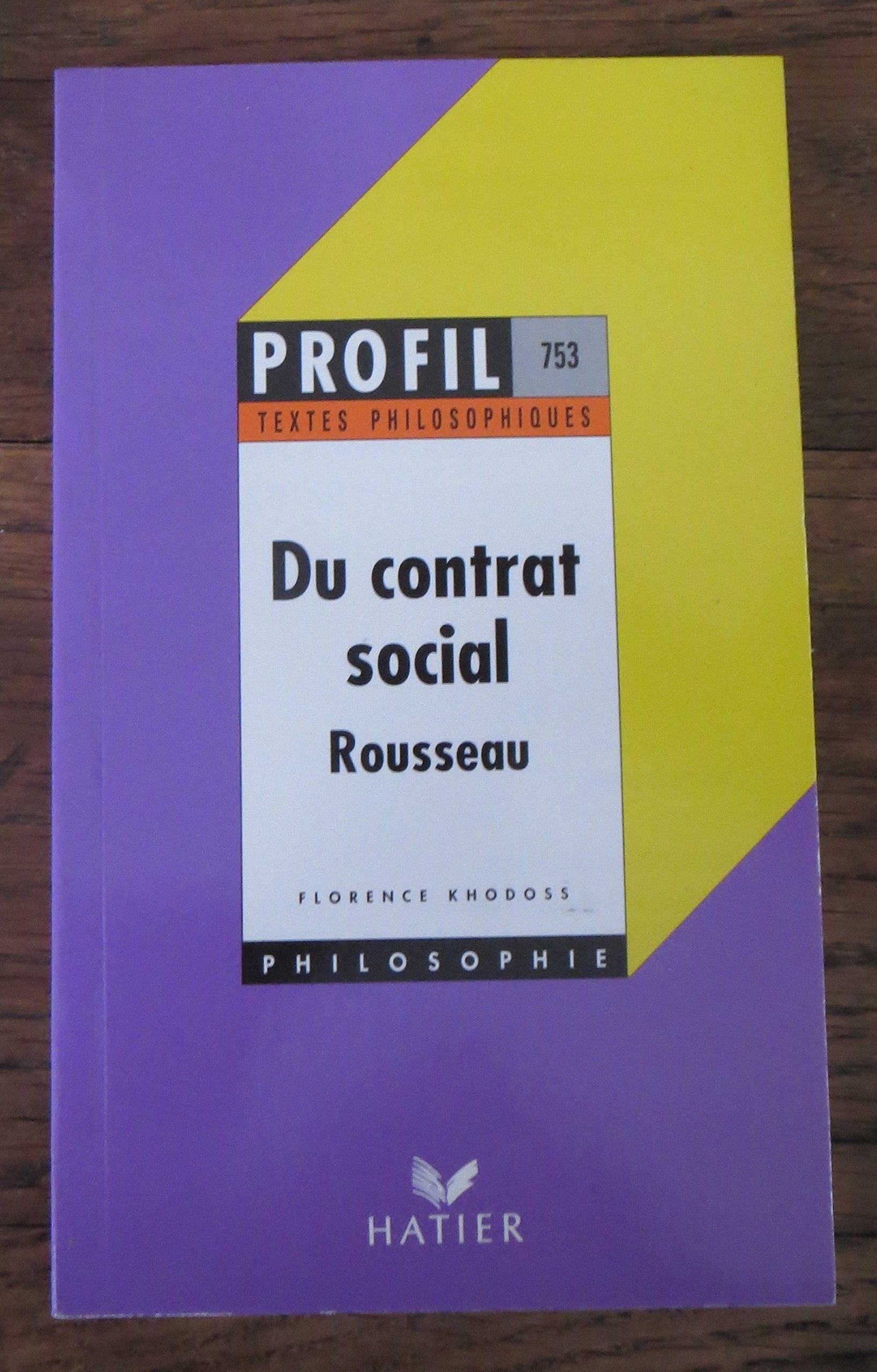 Du contrat social. Livres I et II. Rousseau 9782218048159