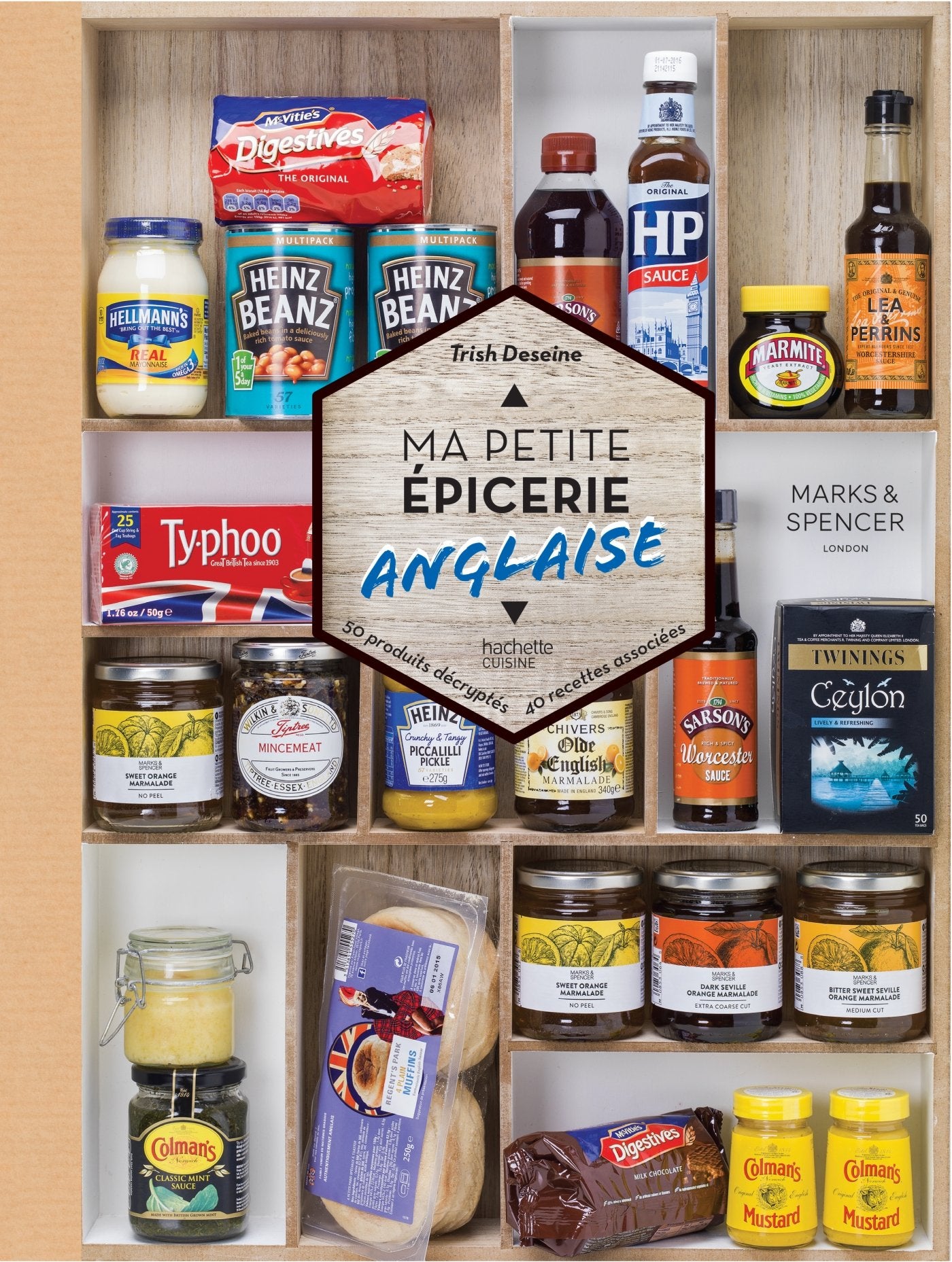 Ma petite épicerie anglaise: 50 produits décryptés, 40 recettes associées 9782012388451