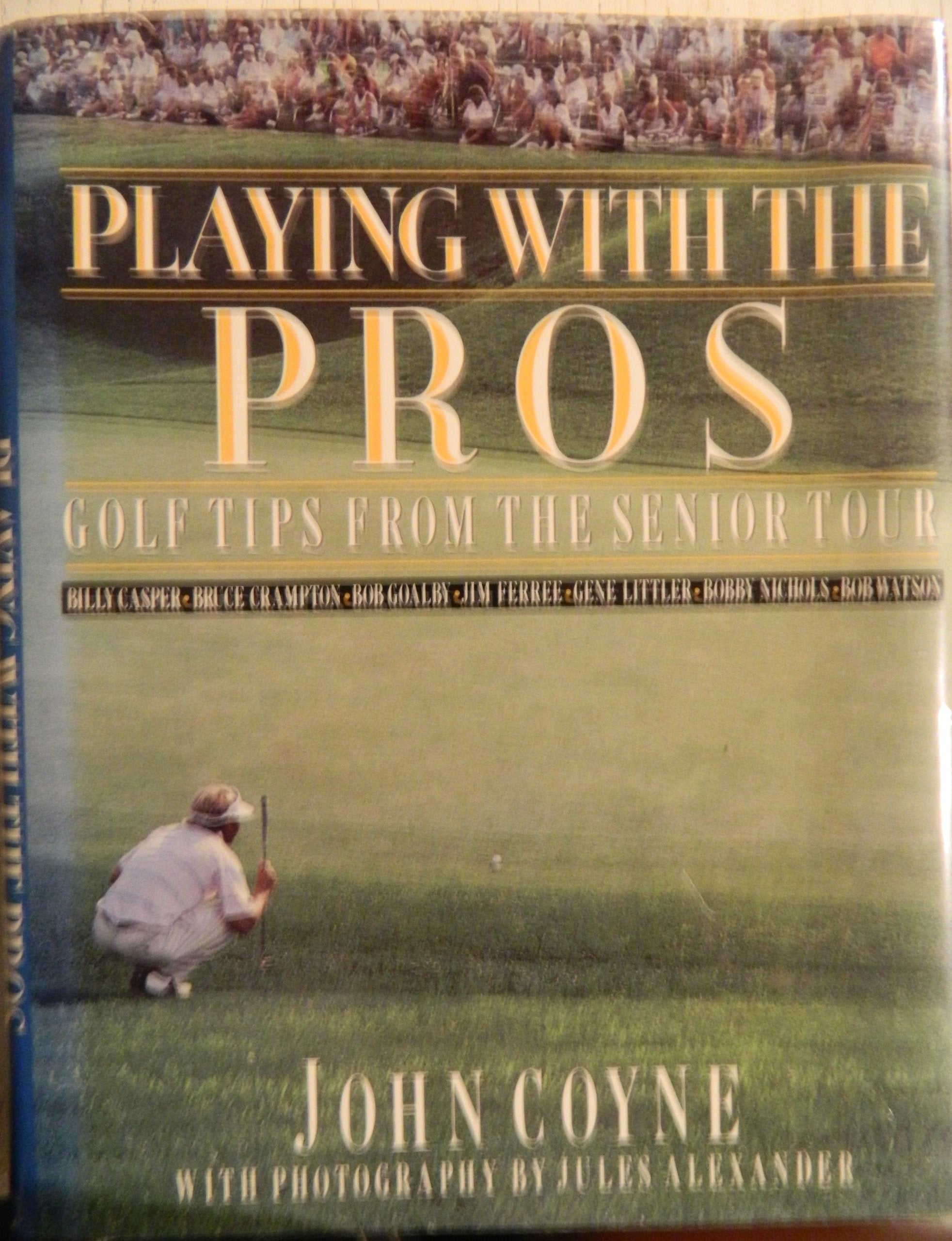Coyne John : Playing with the Pros (Hbk) 9780525249078