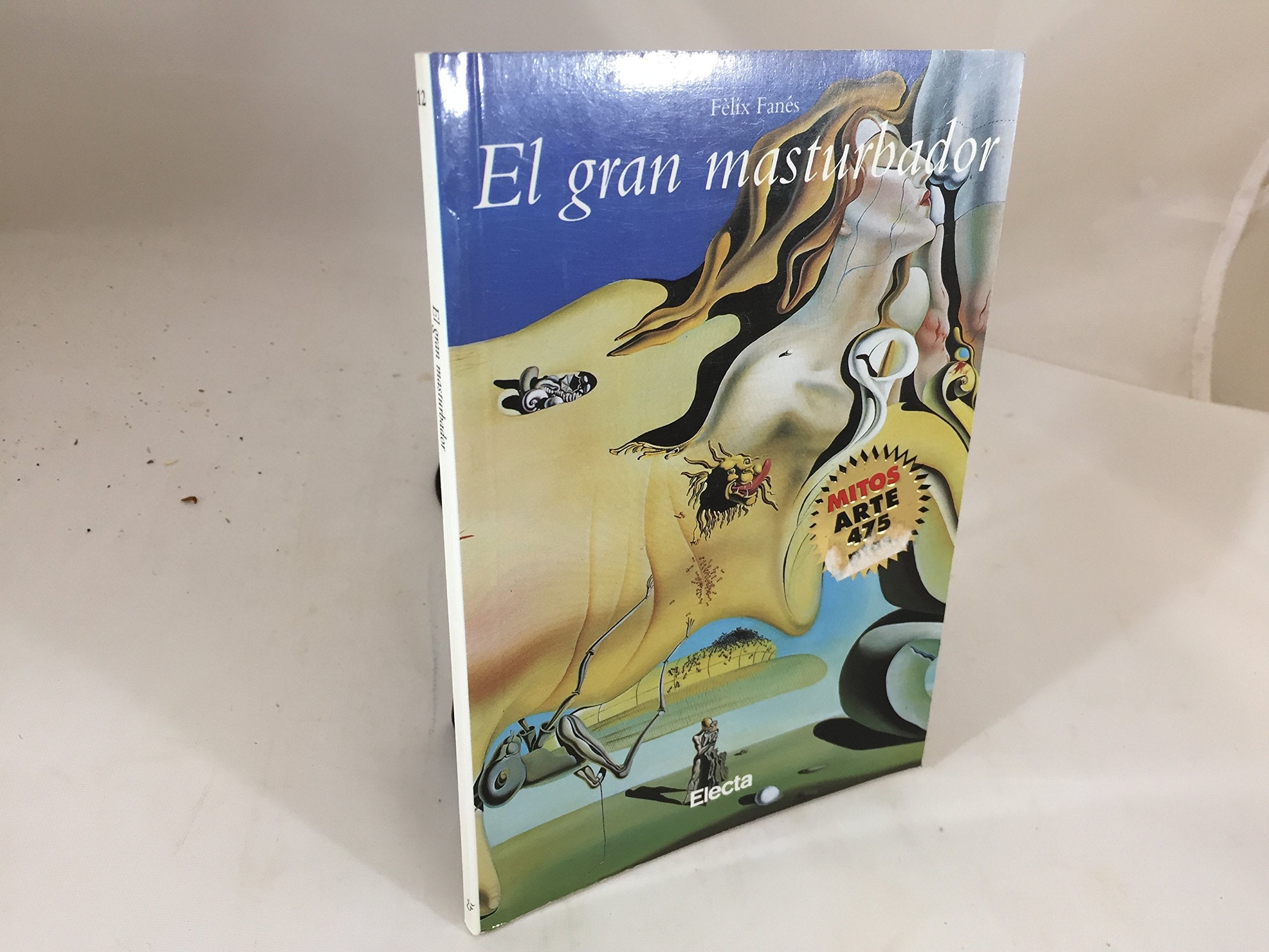 El gran masturbador ("mitos arte") 9788481562750