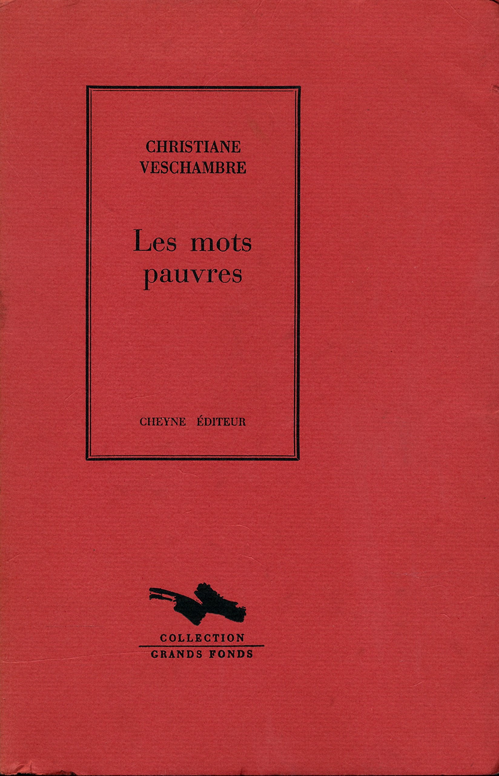 Les mots pauvres - Envoi de l'auteur - Edition originale (L'un des 24 exemplaires réservés à l'auteur) 