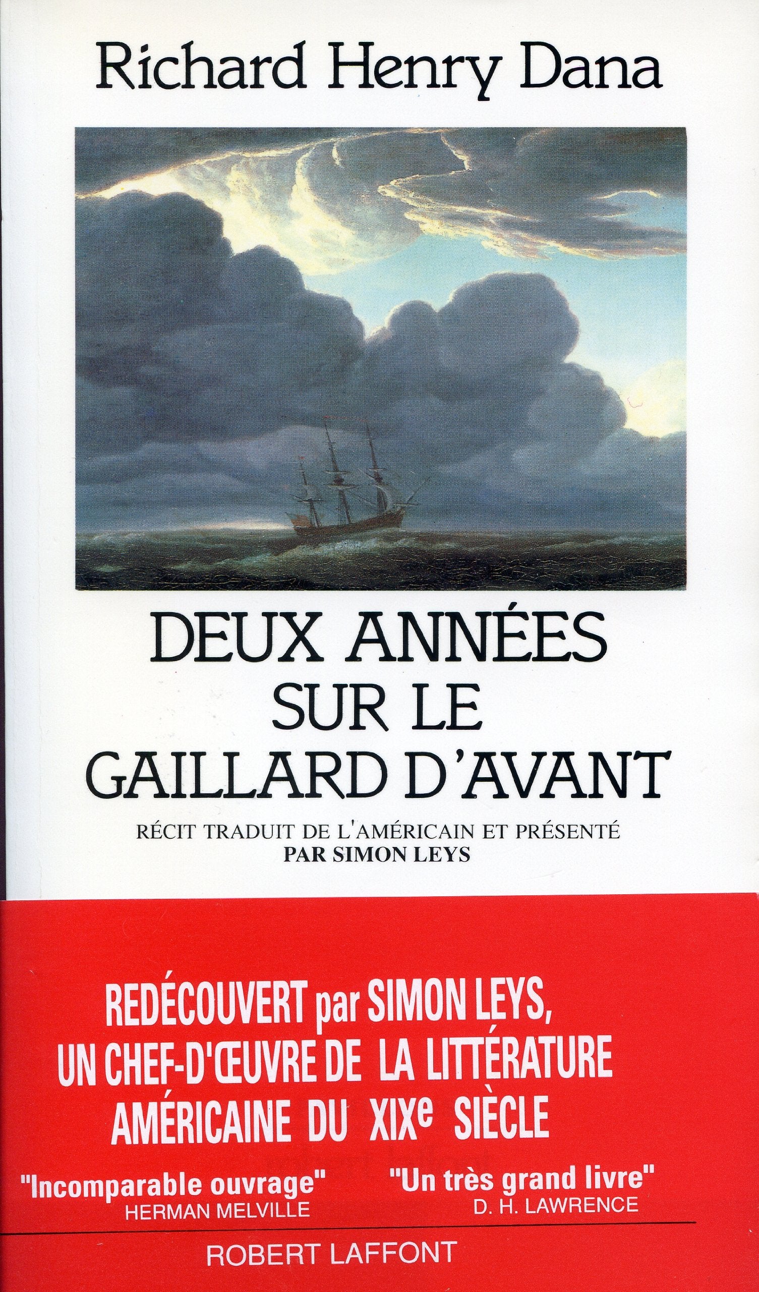 Deux années sur le gaillard d'avant: Récit 9782221057902