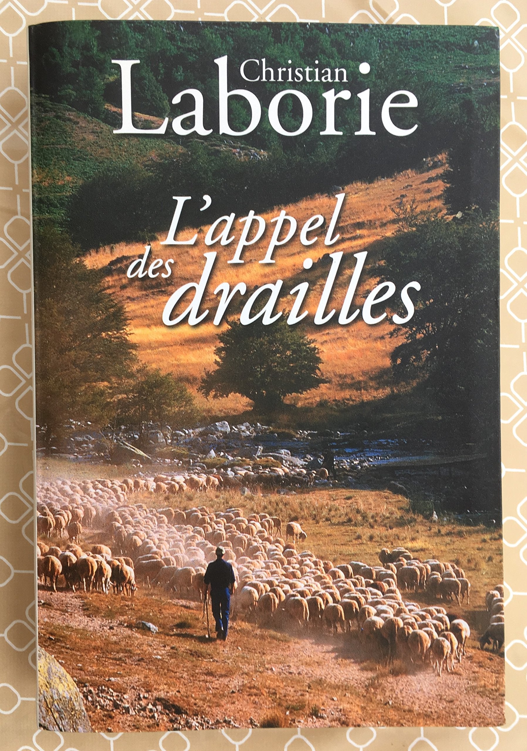 L'appel des drailles 9782286025953