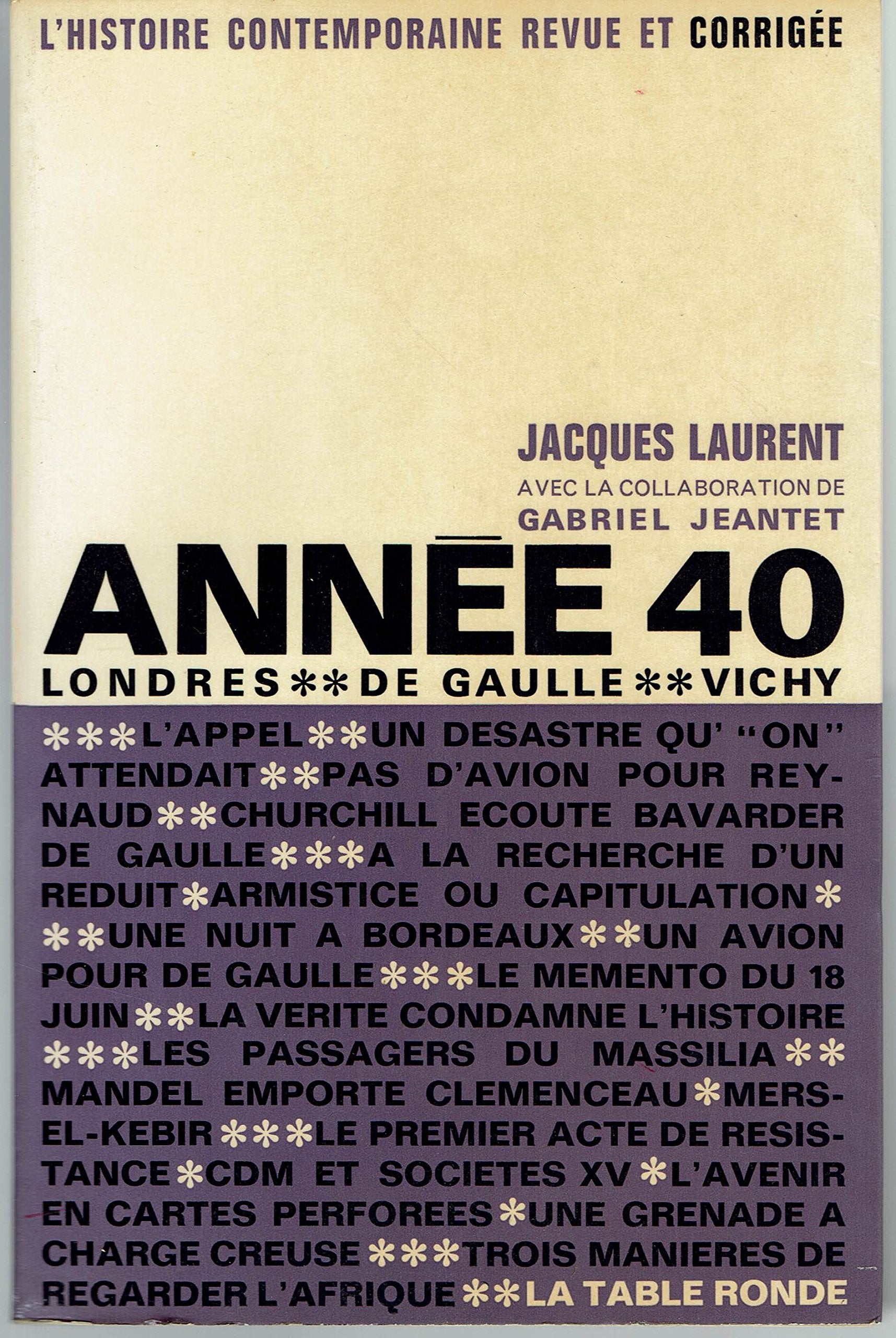 Les Années 40 à Londres : De Gaulle et Vichy 9782710318309
