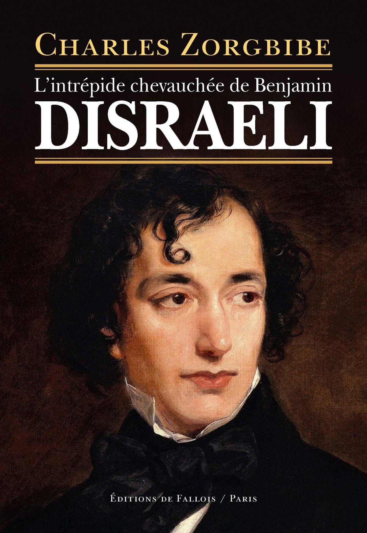 L'intrépide chevauchée de Benjamin Disraeli 9782877069533