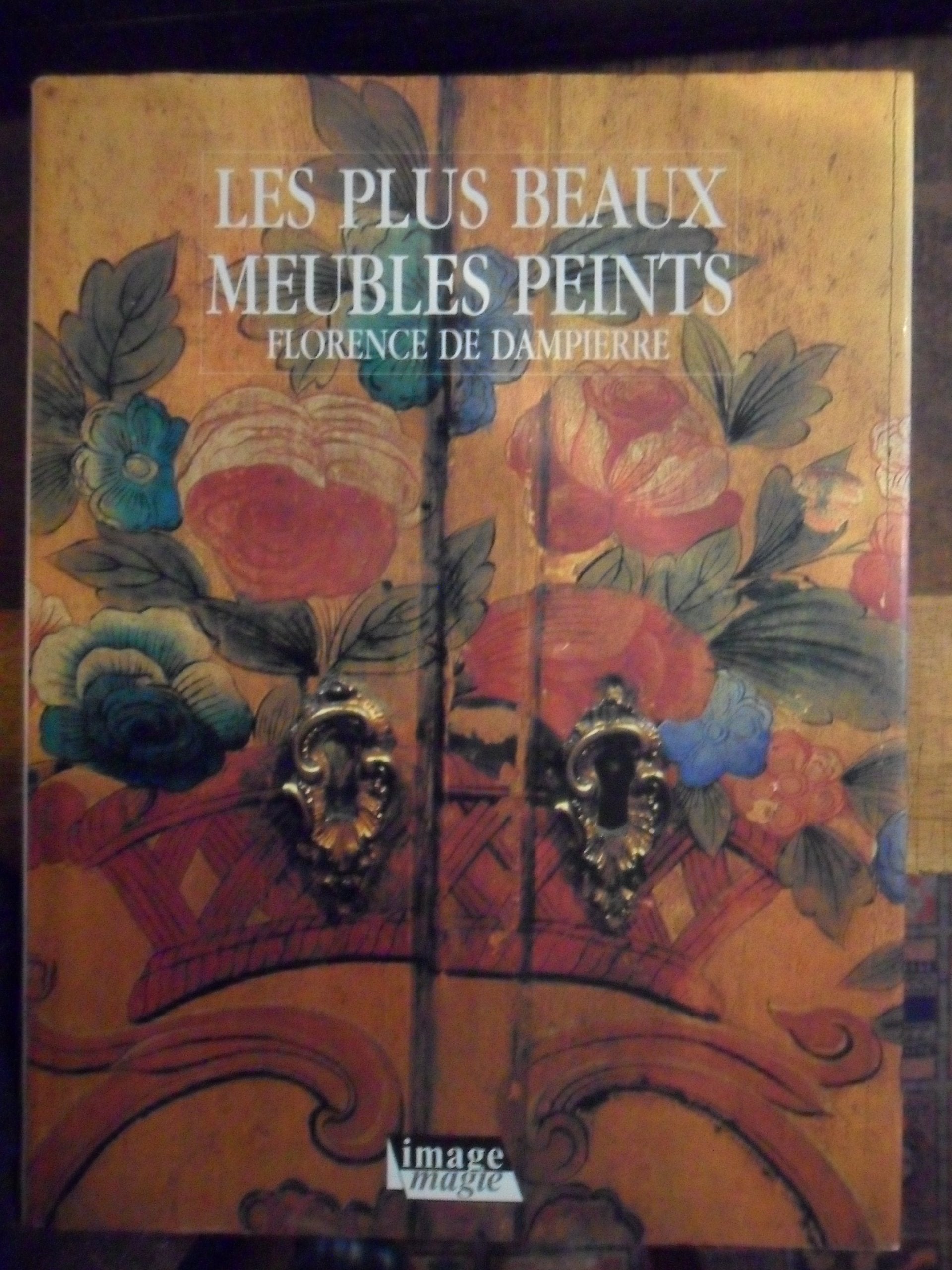 Les Plus beaux meubles peint 9782907059374